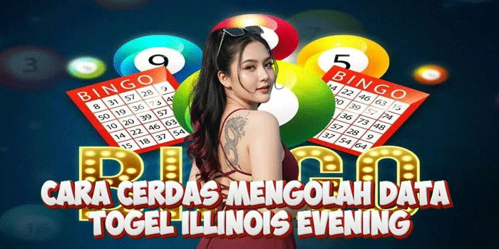 Cara Cerdas Mengolah Data Togel Illinois Evening