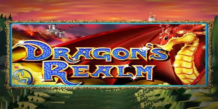 Slot Dragons Realm Trik Maxwin Lebih Konsisten