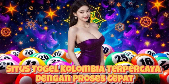 Situs Togel Kolombia Terpercaya Dengan Proses Cepat