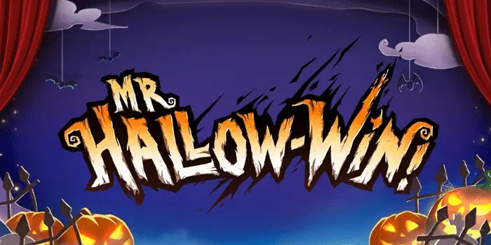 Tips Santai Bermain Slot Mr Hallow Win Dengan Mudah