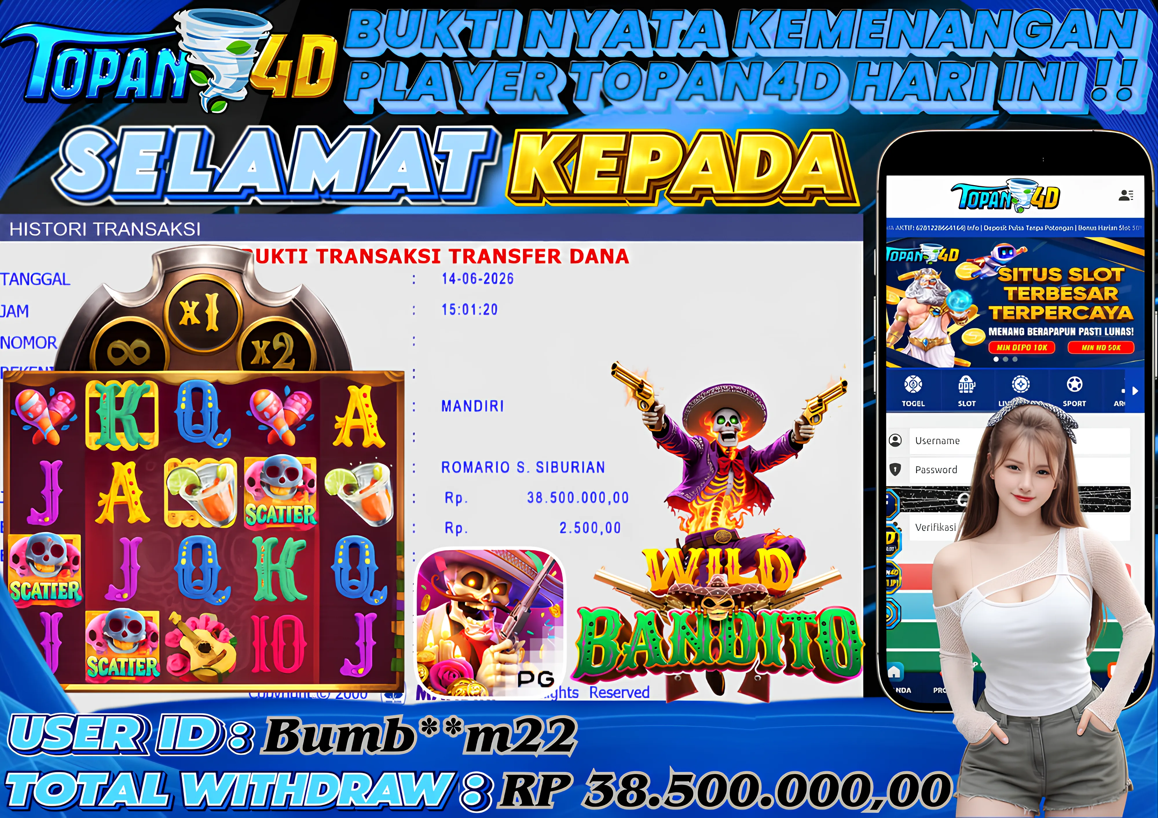 BUKTI KEMENANGAN MEMBER TOPAN4D - MENANG SLOT WILD BANDITO Rp. 38,500,000 - LUNAS!!