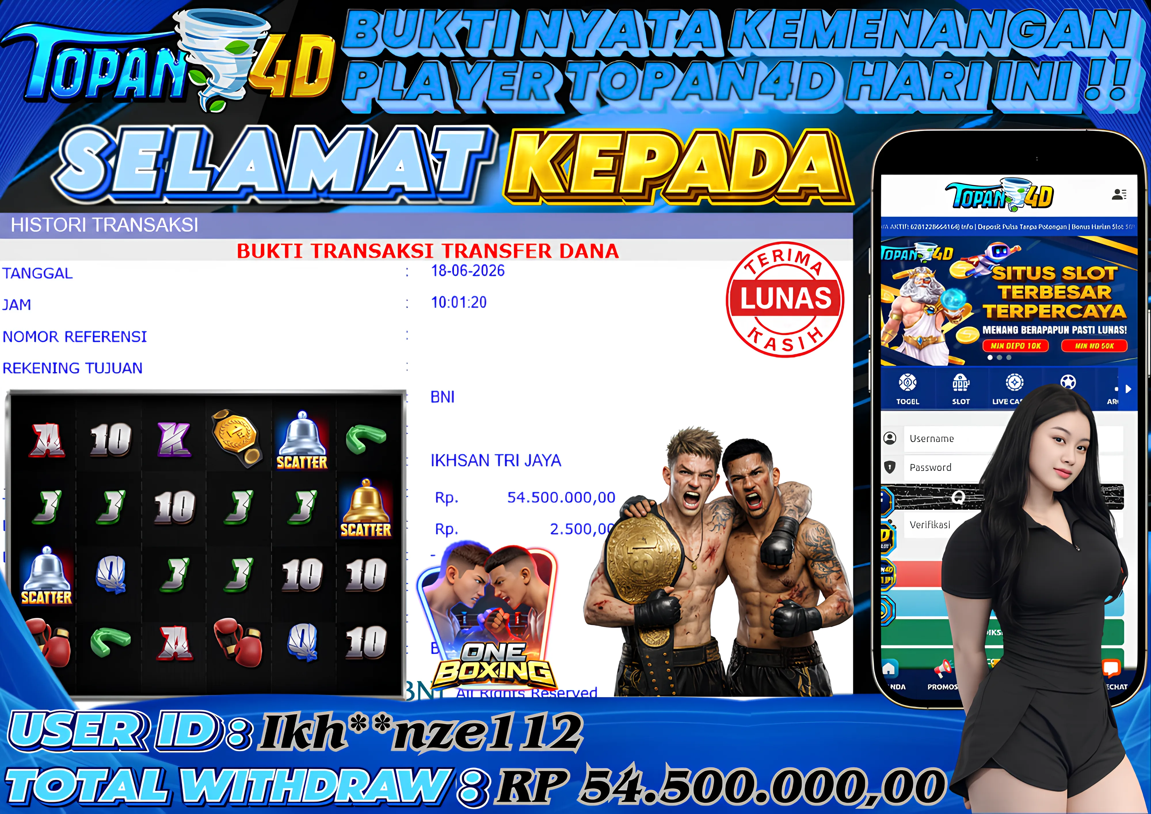 BUKTI KEMENANGAN MEMBER TOPAN4D - MENANG SLOT ONE BOXING Rp. 54,500,000 - LUNAS!!