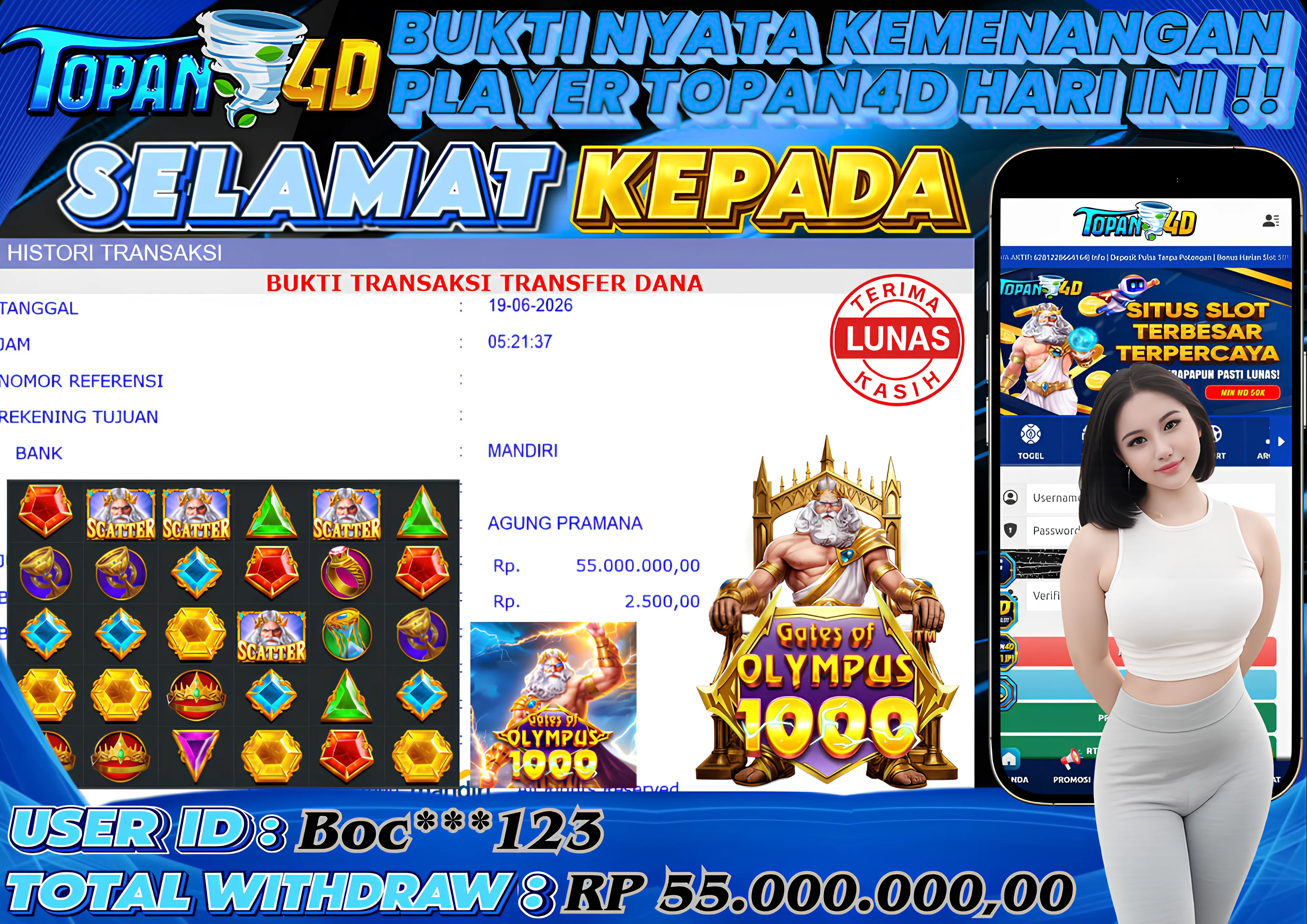 BUKTI KEMENANGAN MEMBER TOPAN4D - MENANG SLOT GATES OF OLYMPUS 1000 Rp. 55,000,000 - LUNAS!!