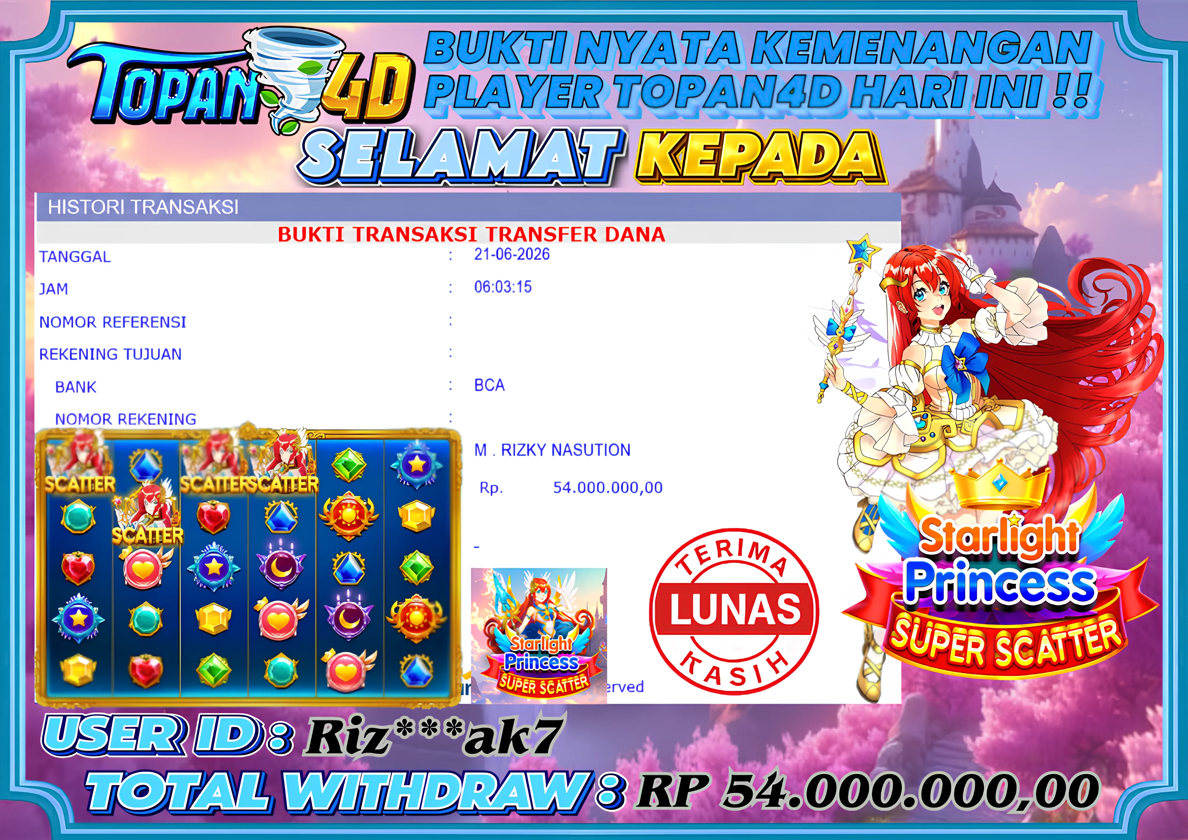 BUKTI KEMENANGAN MEMBER TOPAN4D - MENANG SLOT STARLIGHT PRINCESS SUPER SCATTER Rp. 54,000,000 - LUNAS!!