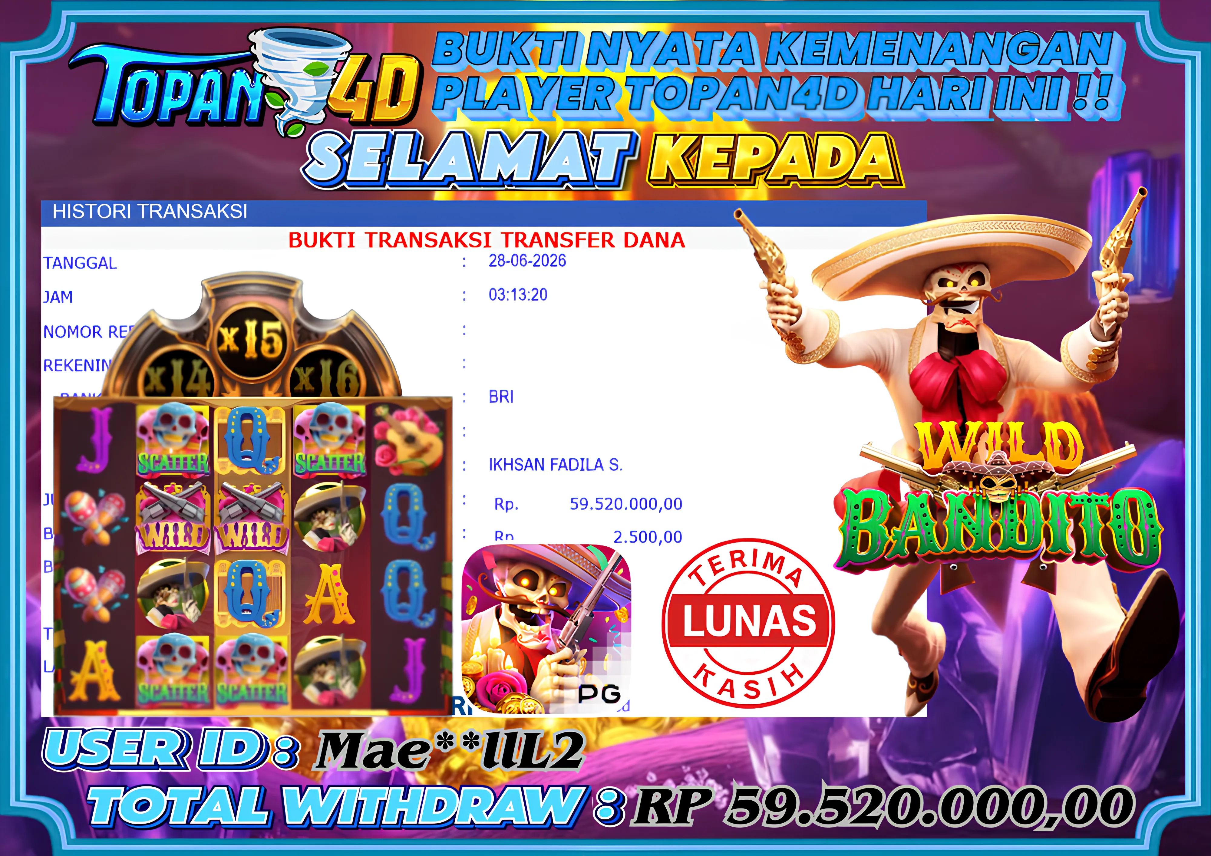 BUKTI KEMENANGAN MEMBER TOPAN4D - MENANG SLOT WILD BANDITO Rp. 59,520,000 - LUNAS!!