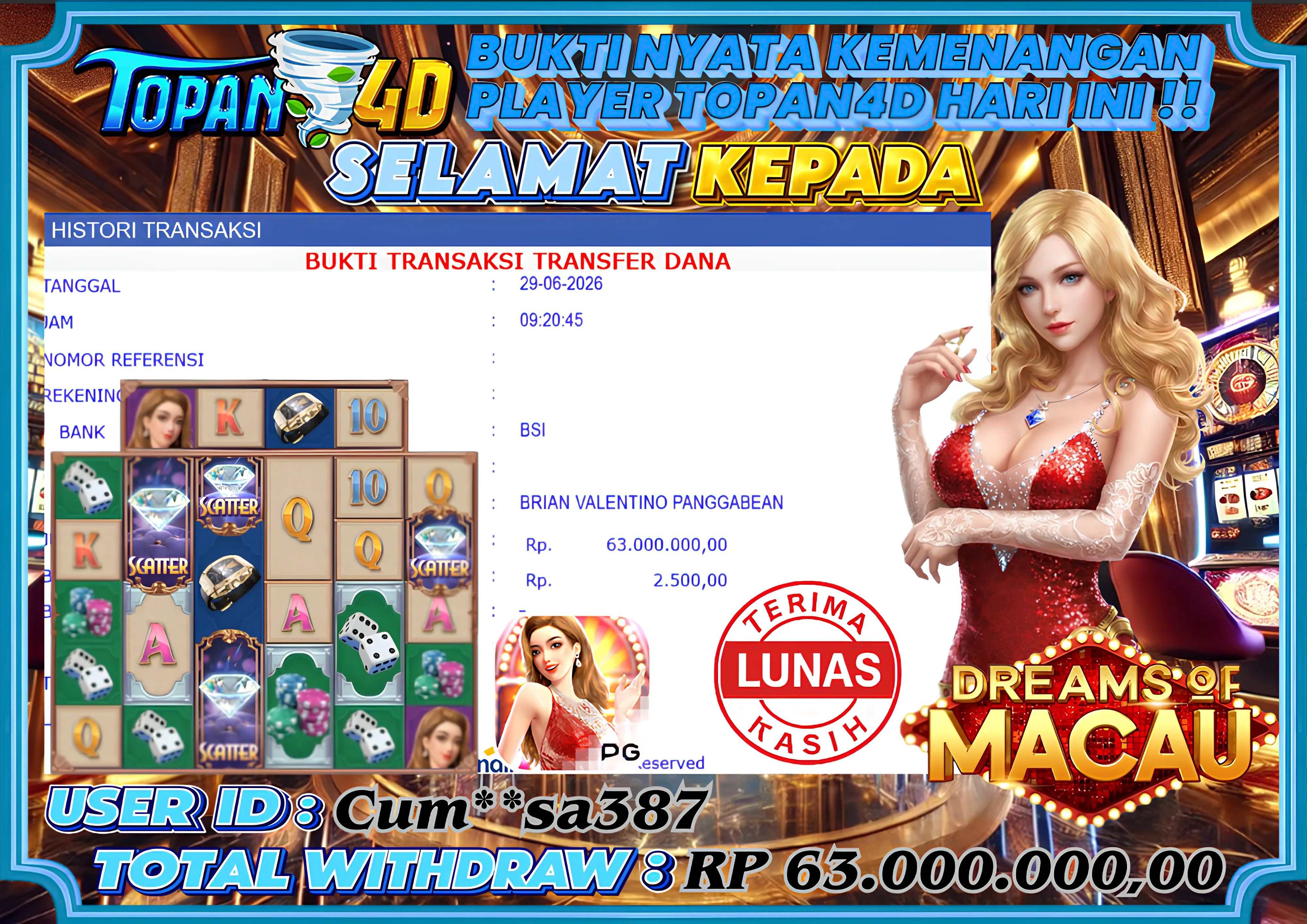 BUKTI KEMENANGAN MEMBER TOPAN4D - MENANG SLOT DREAMS OF MACAU Rp. 63,000,000 - LUNAS!!