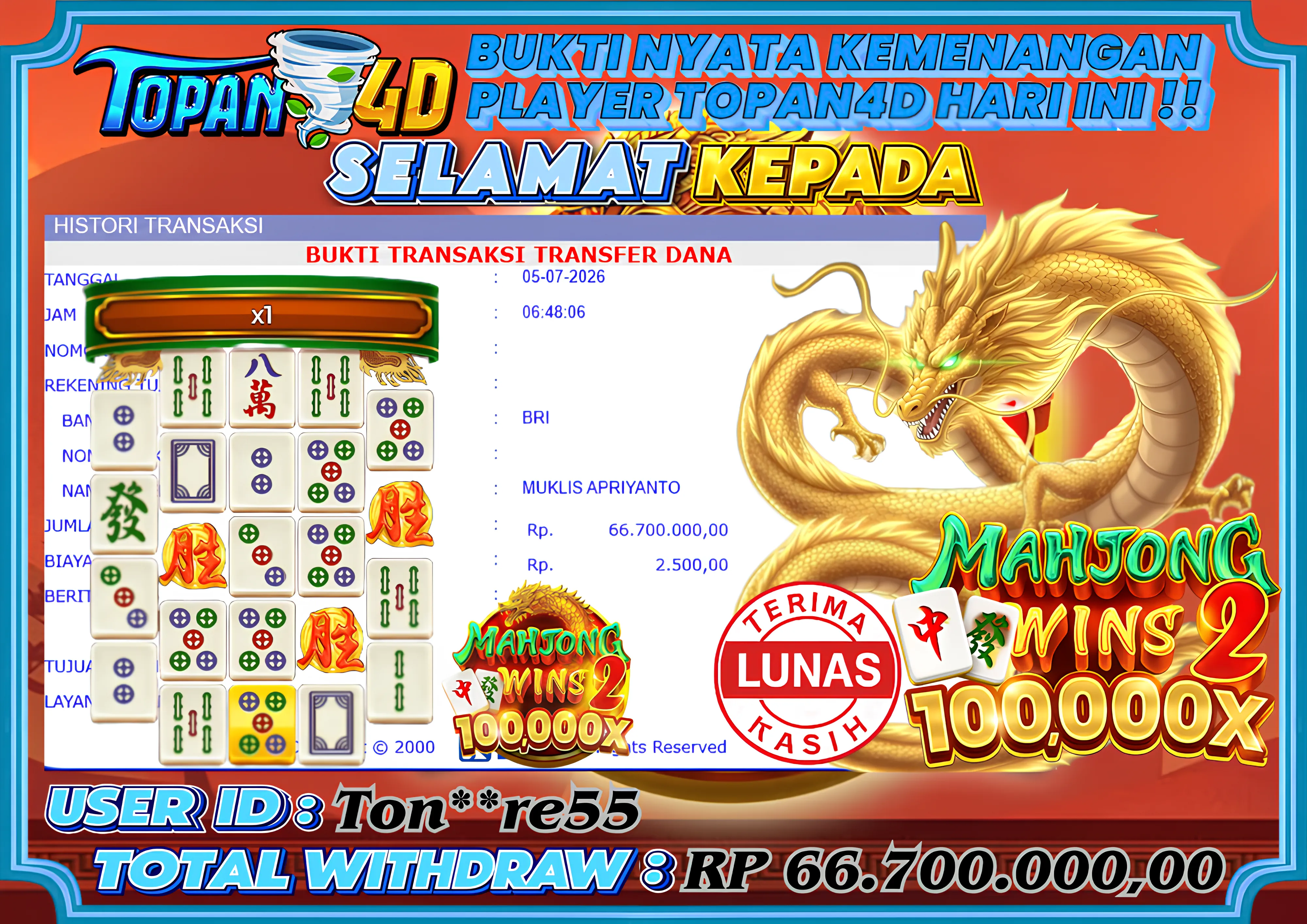 BUKTI KEMENANGAN MEMBER TOPAN4D - MENANG SLOT MAHJONG WINS 2 Rp. 66,700,000 - LUNAS!!
