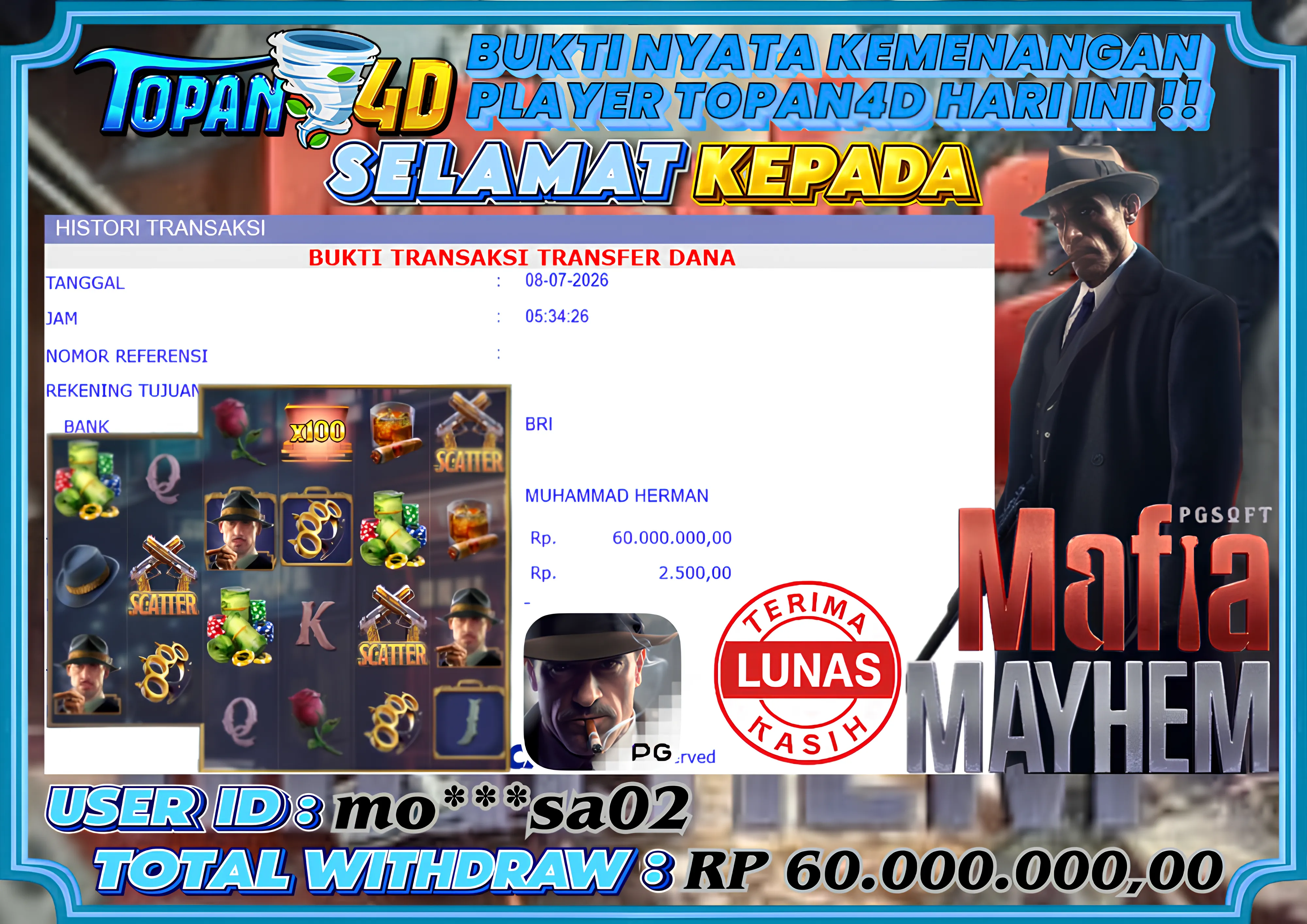 BUKTI KEMENANGAN MEMBER TOPAN4D - MENANG SLOT MAFIA MAYHEM Rp. 60,000,000 - LUNAS!!