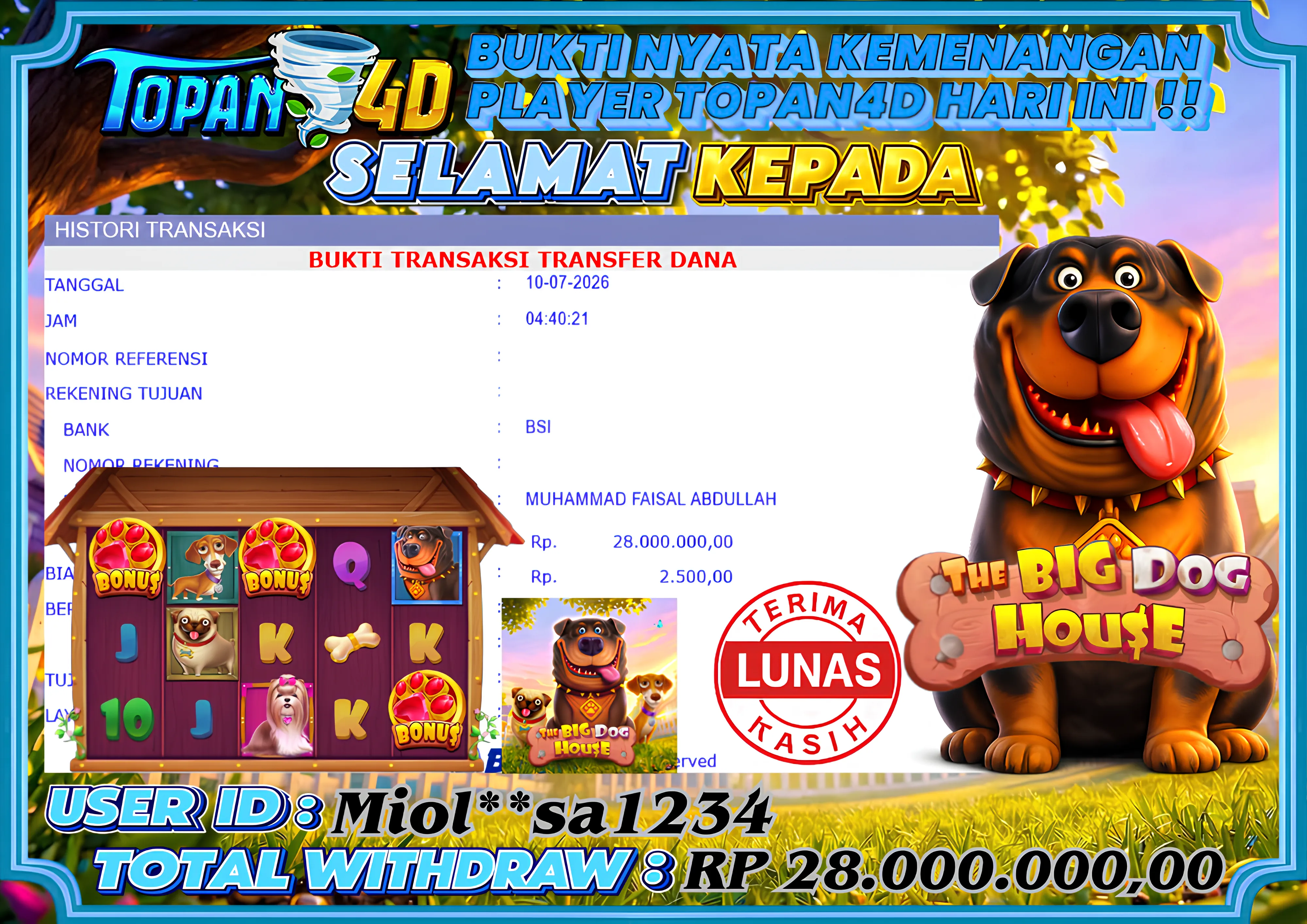 BUKTI KEMENANGAN MEMBER TOPAN4D - MENANG SLOT THE BIG DOG HOUSE Rp. 28,000,000 - LUNAS!!