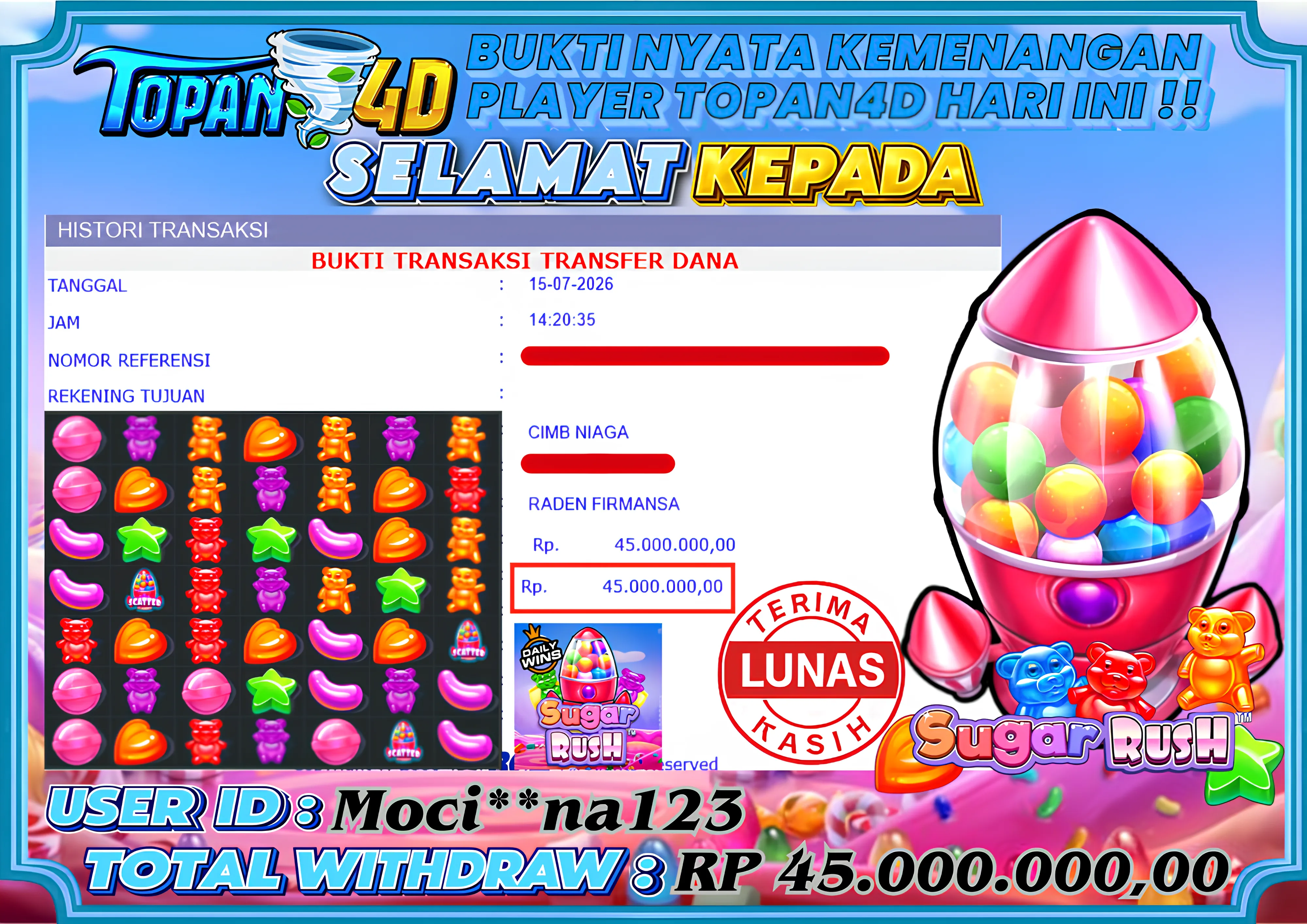BUKTI KEMENANGAN MEMBER TOPAN4D - MENANG SLOT SUGAR RUSH Rp. 45,000,000 - LUNAS!!