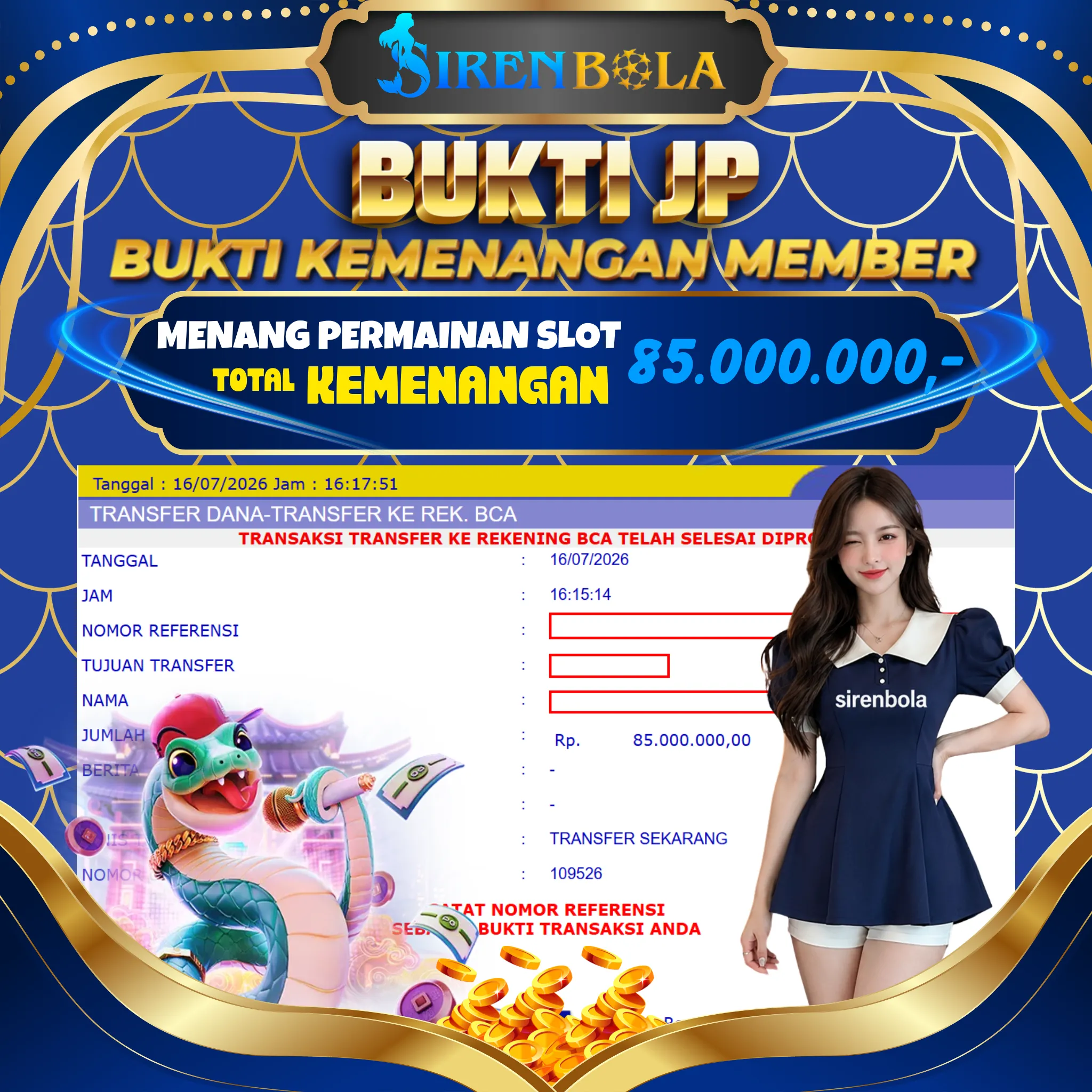 BUKTI JACKPOT 85 JT snake fortune ( 16 JULY 2026 ) LUNAS...