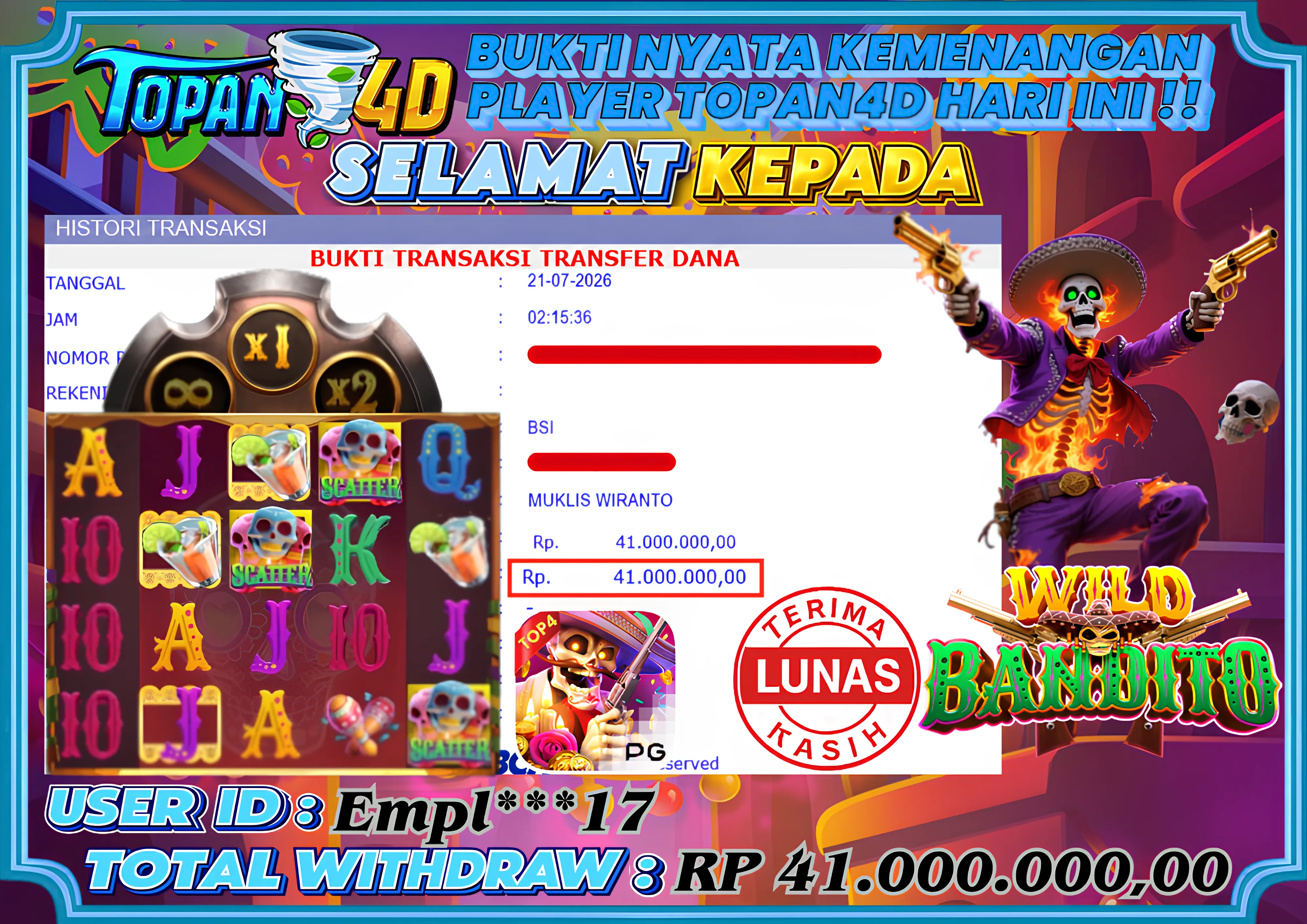 BUKTI KEMENANGAN MEMBER TOPAN4D - MENANG SLOT WILD BANDITO Rp. 41,000,000 - LUNAS!!