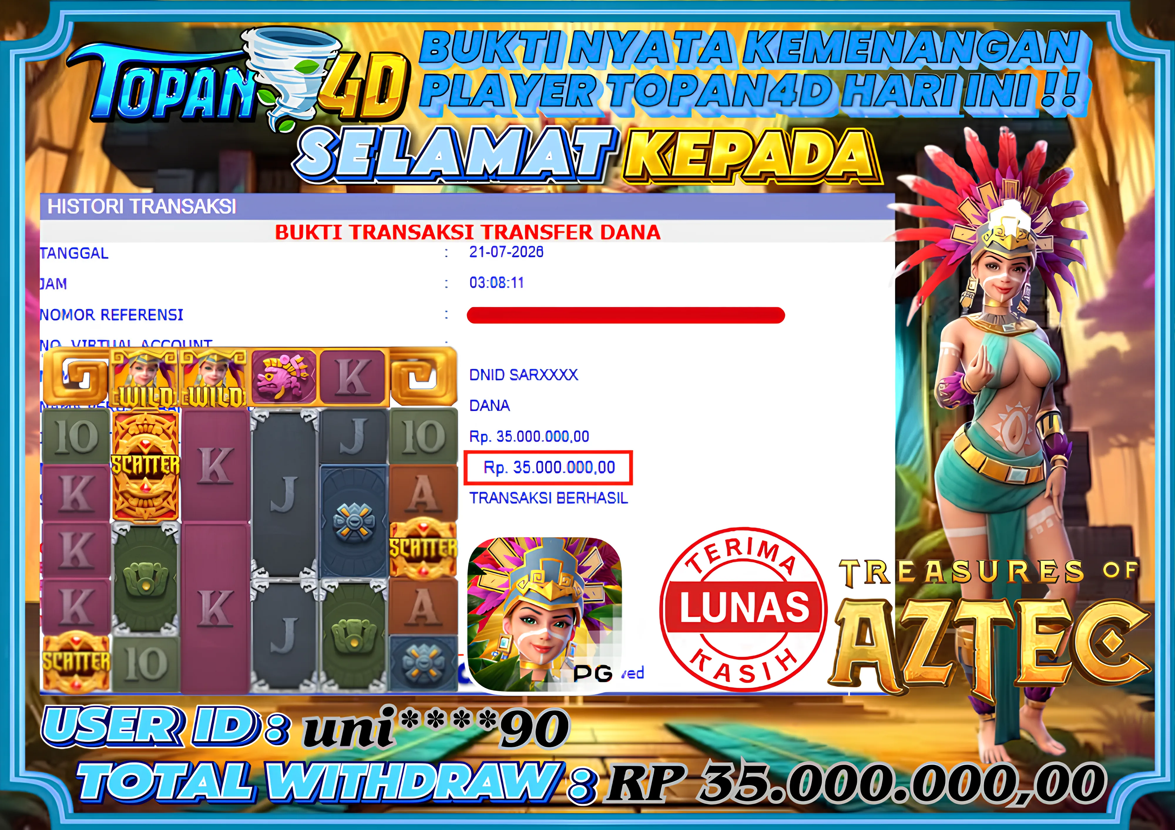 BUKTI KEMENANGAN MEMBER TOPAN4D - MENANG SLOT TREASURES OF AZTEC Rp. 35,000,000 - LUNAS!!