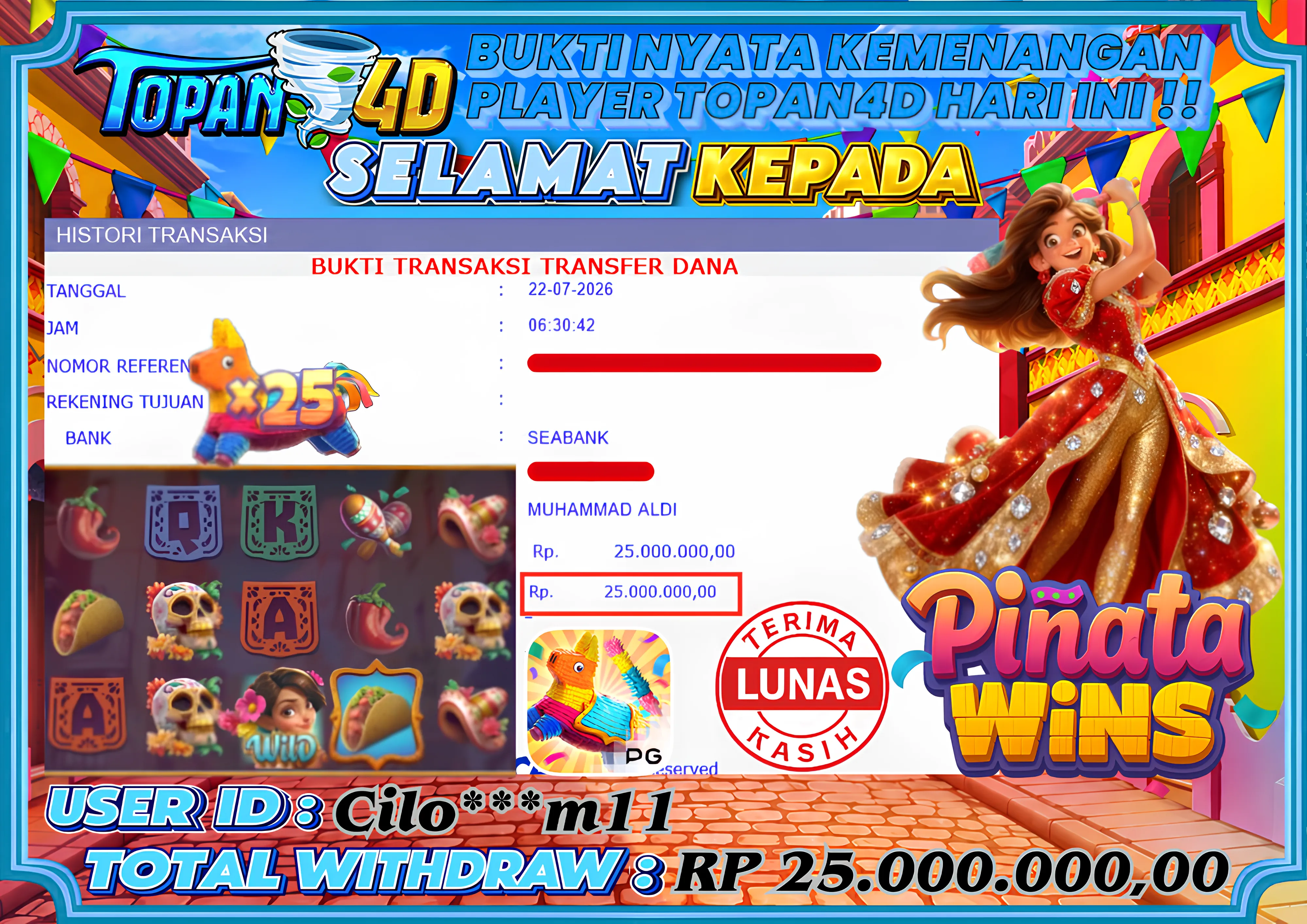 BUKTI KEMENANGAN MEMBER TOPAN4D - MENANG SLOT PINATA WINS Rp. 25,000,000 - LUNAS!!