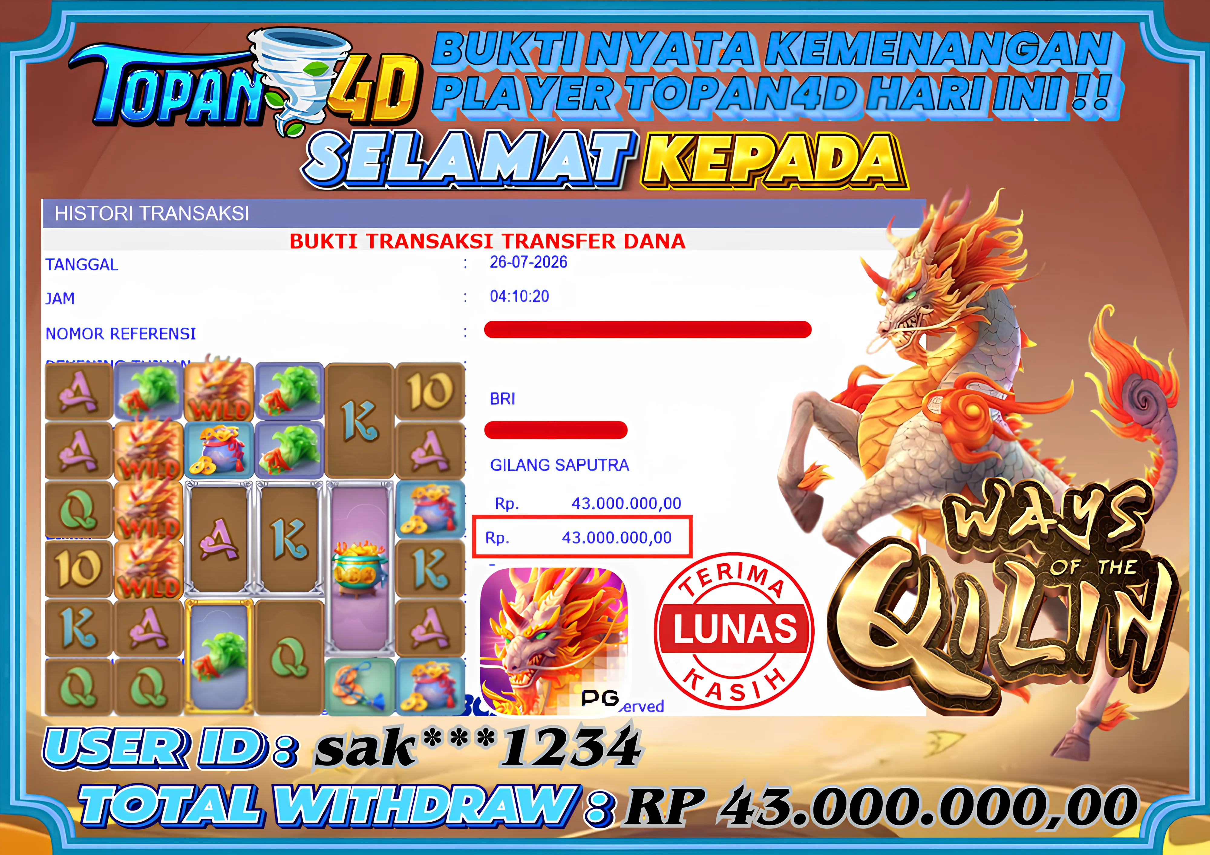 BUKTI KEMENANGAN MEMBER TOPAN4D - MENANG SLOT WAYS OF THE QILIN Rp. 43,000,000 - LUNAS!!