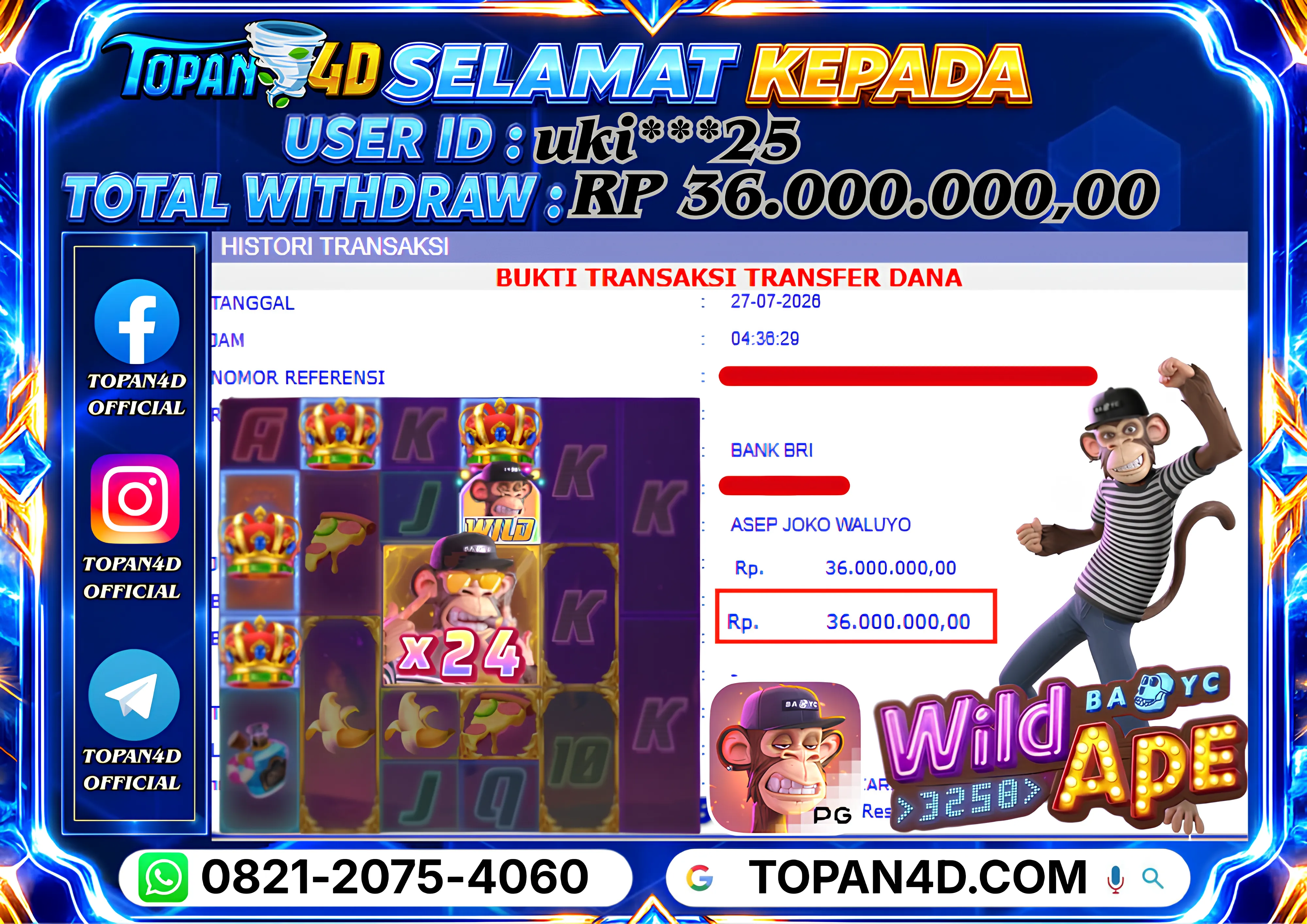 BUKTI KEMENANGAN MEMBER TOPAN4D - MENANG SLOT WILD APE #3258 Rp. 36,000,000 - LUNAS!!
