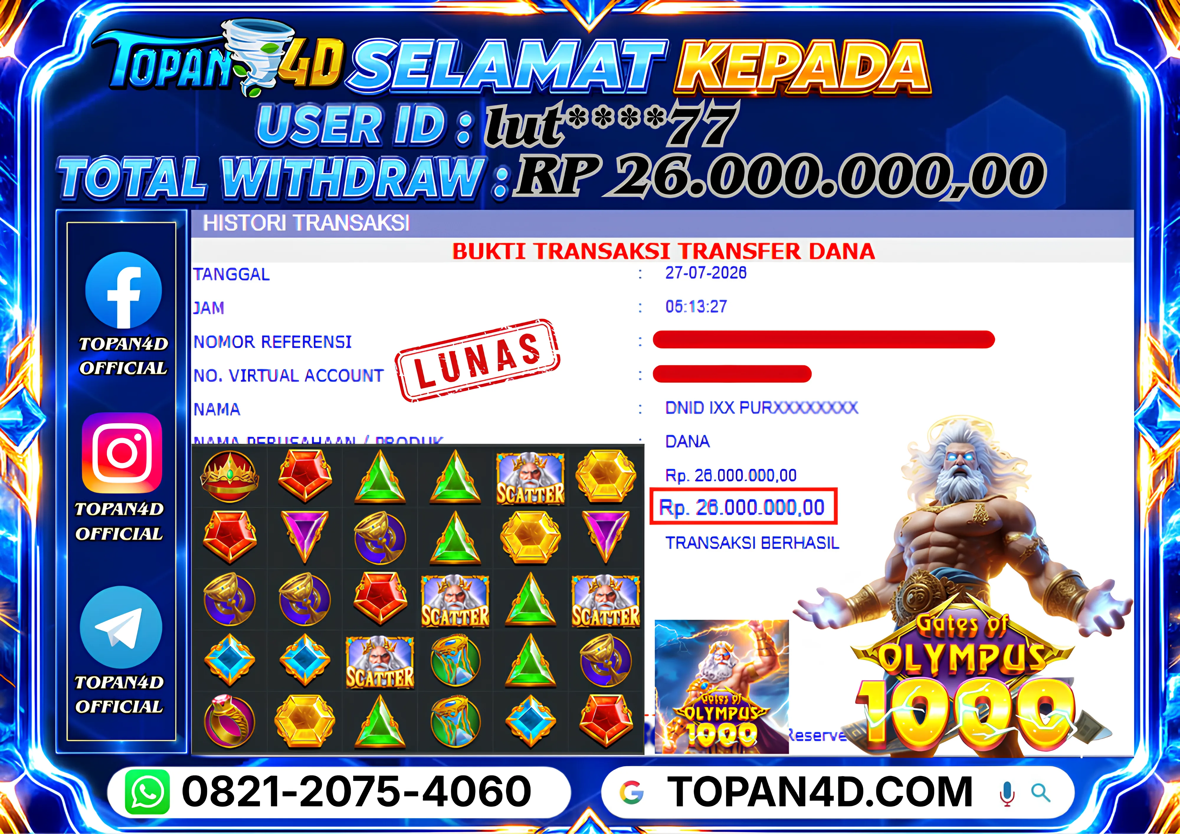 BUKTI KEMENANGAN MEMBER TOPAN4D - MENANG SLOT GATES OF OLYMPUS 1000 Rp. 26,000,000 - LUNAS!!