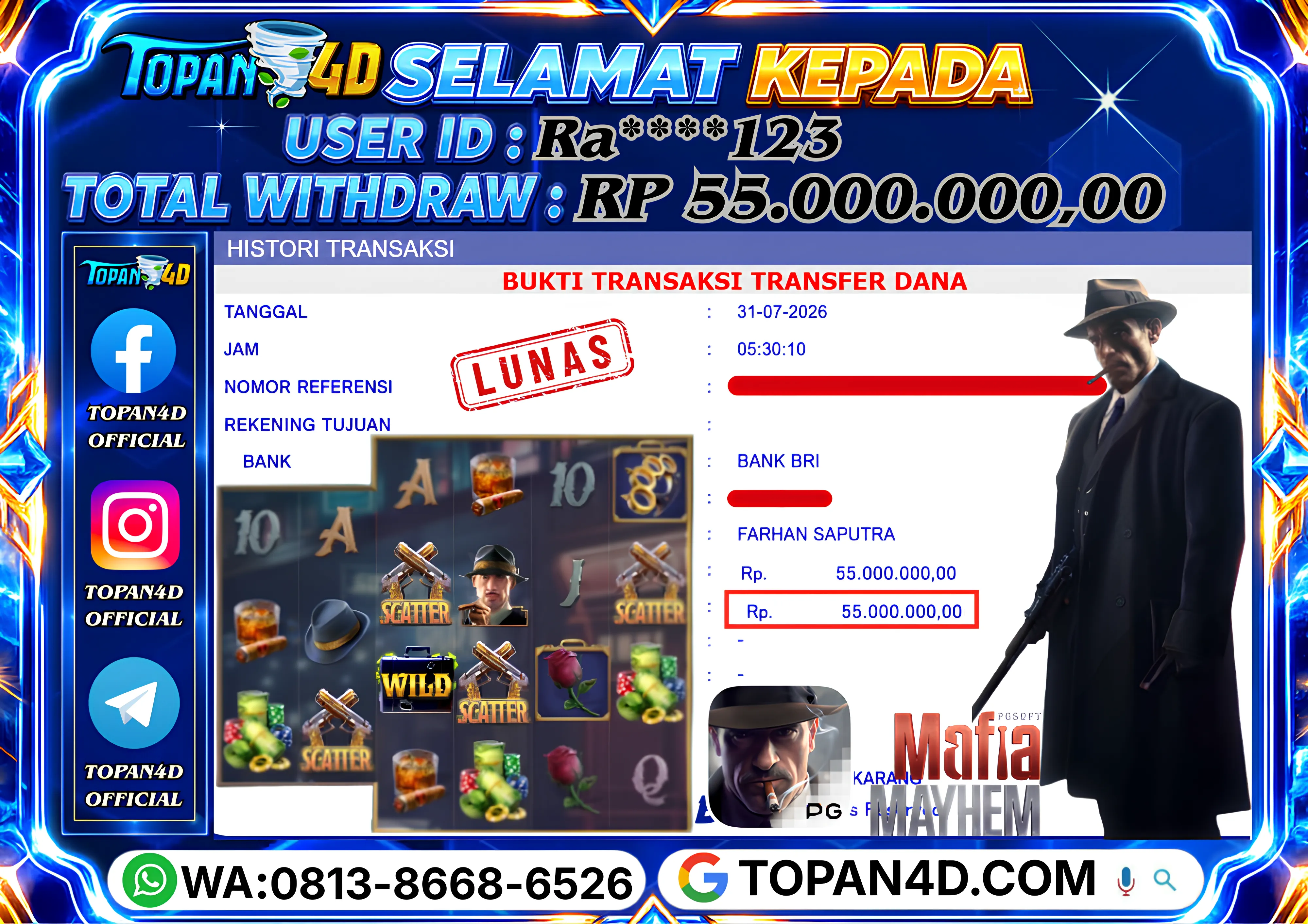 BUKTI KEMENANGAN MEMBER TOPAN4D - MENANG SLOT MAFIA MAYHEM Rp. 55,000,000 - LUNAS!!