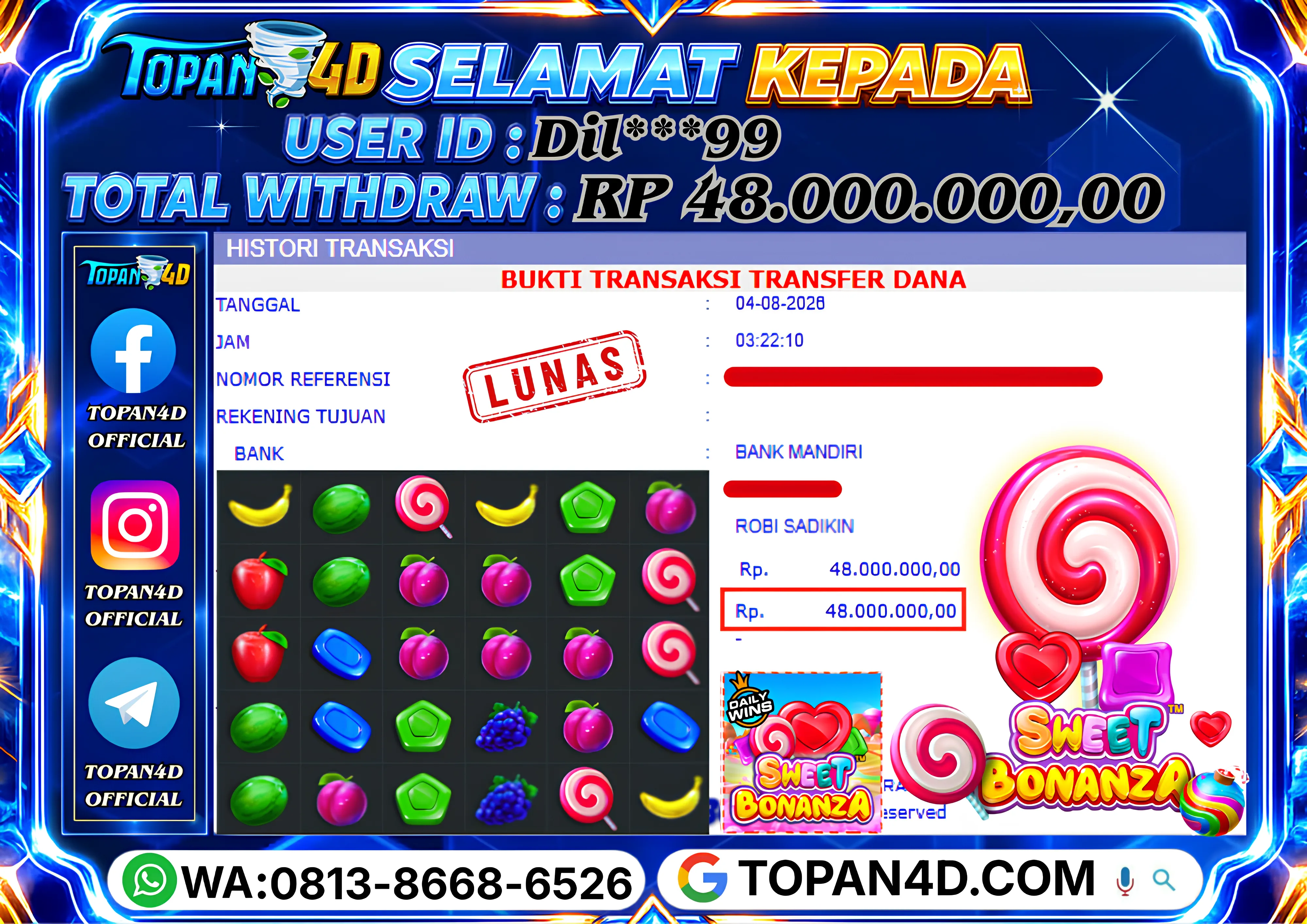 BUKTI KEMENANGAN MEMBER TOPAN4D - MENANG SLOT SWEET BONANZA Rp. 48,000,000 - LUNAS!!
