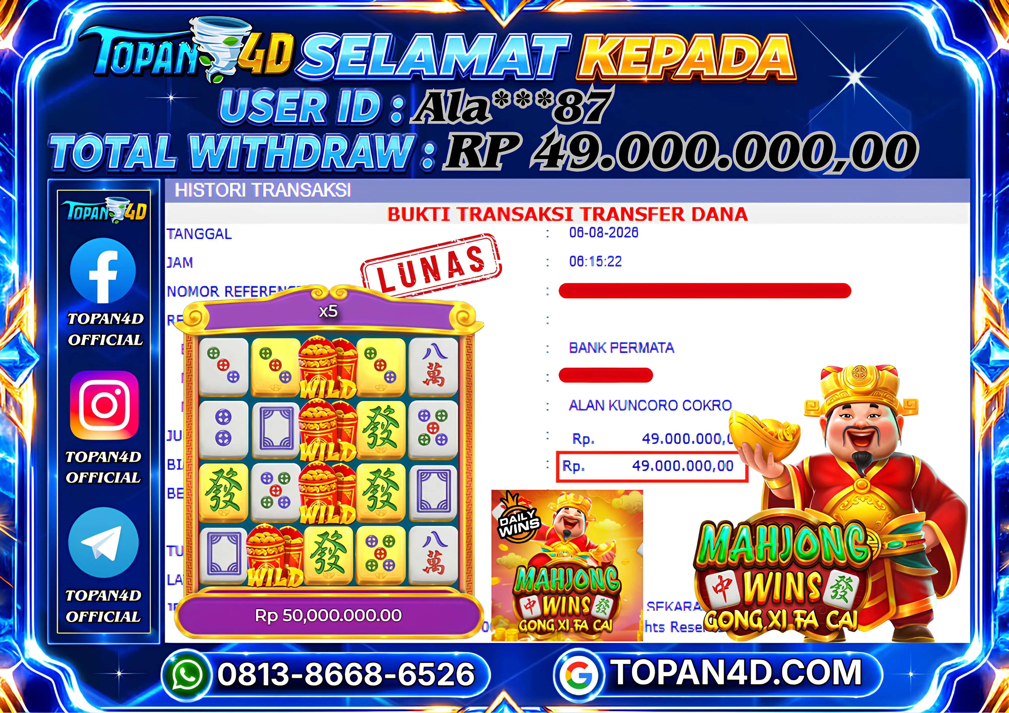 BUKTI KEMENANGAN MEMBER TOPAN4D - MENANG SLOT MAHJONG WINS - GONG XI FA CAI Rp. 49,000,000 - LUNAS!!