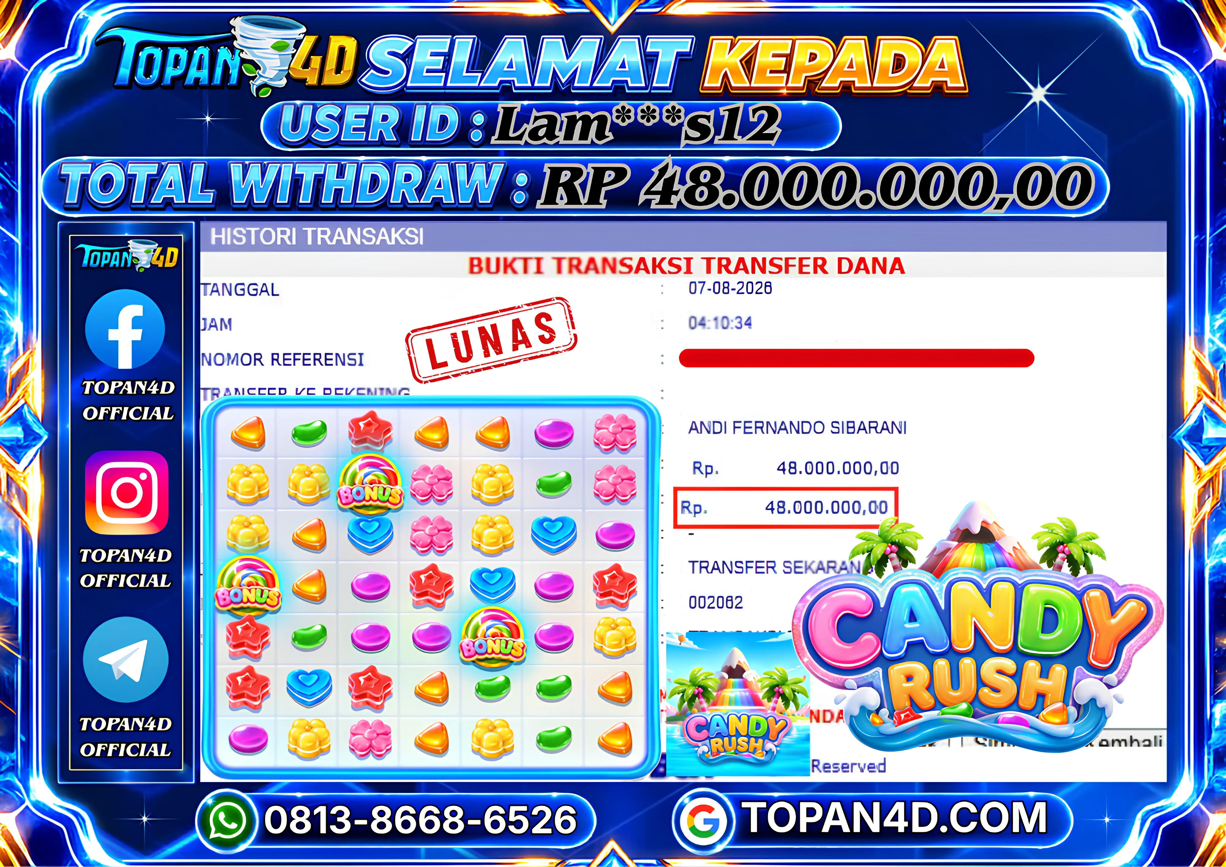 BUKTI KEMENANGAN MEMBER TOPAN4D - MENANG SLOT CANDY RUSH Rp. 48,000,000 - LUNAS!!