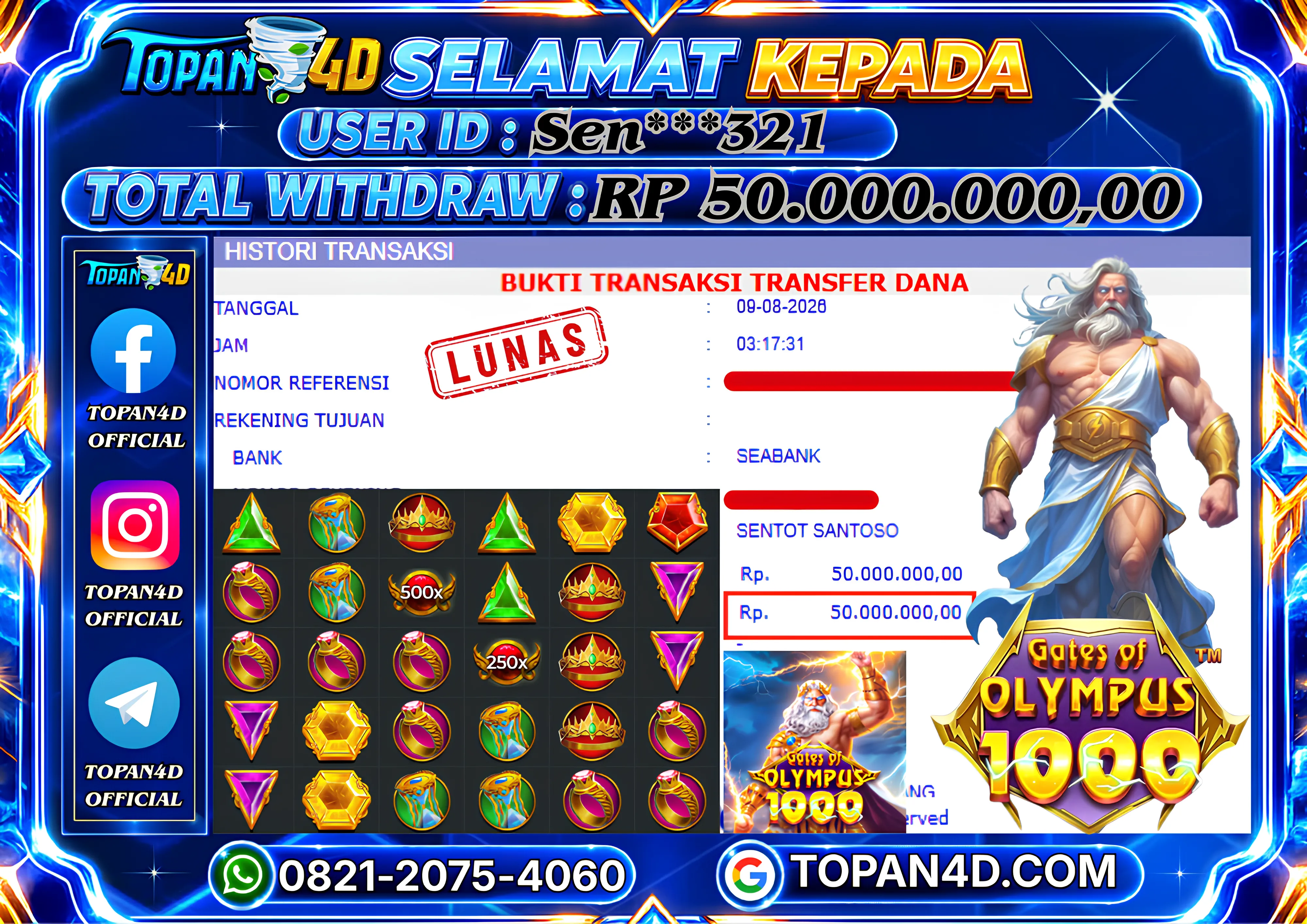 BUKTI KEMENANGAN MEMBER TOPAN4D - MENANG SLOT GATES OF OLYMPUS 1000 Rp. 50,000,000 - LUNAS!!