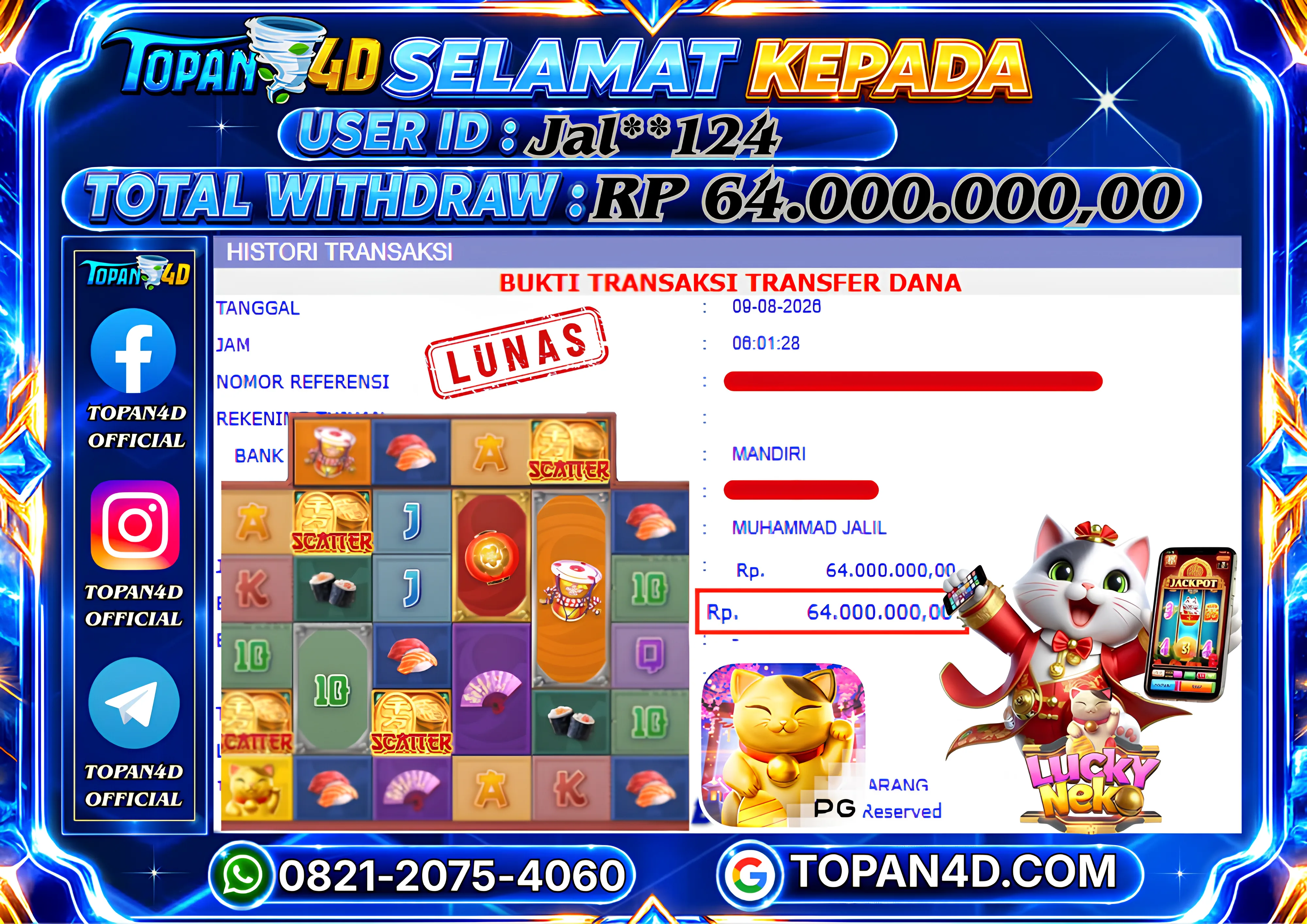 BUKTI KEMENANGAN MEMBER TOPAN4D - MENANG SLOT LUCKY NEKO Rp. 64,000,000 - LUNAS!!