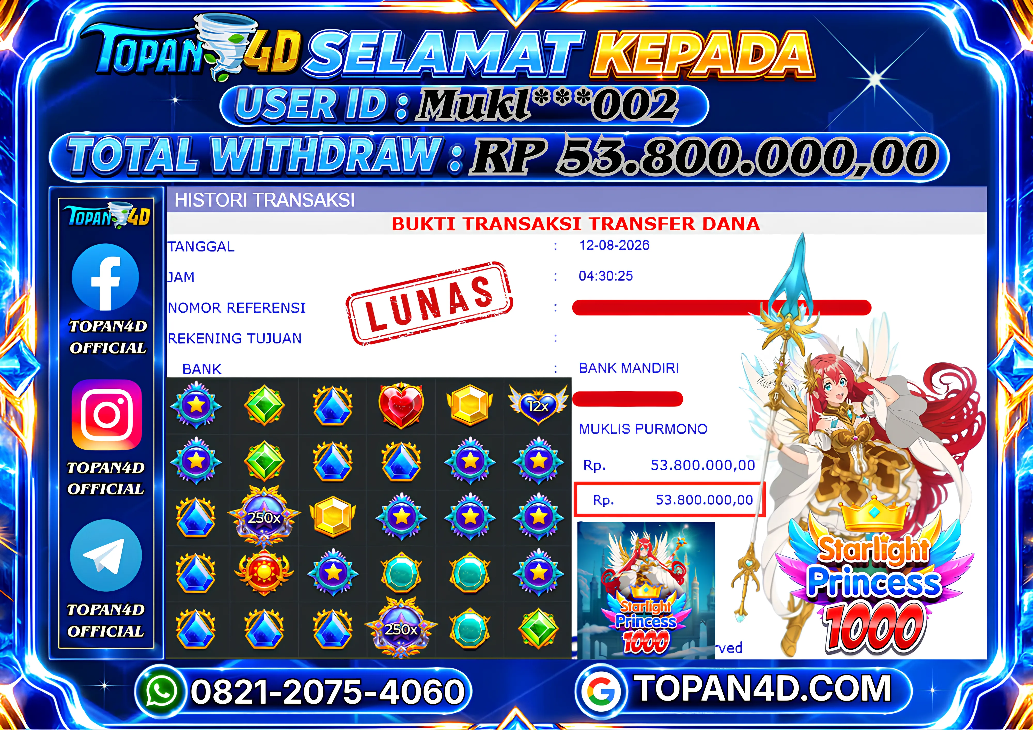 BUKTI KEMENANGAN MEMBER TOPAN4D - MENANG SLOT STARLIGHT PRINCESS 1000 Rp. 53,800,000 - LUNAS!!