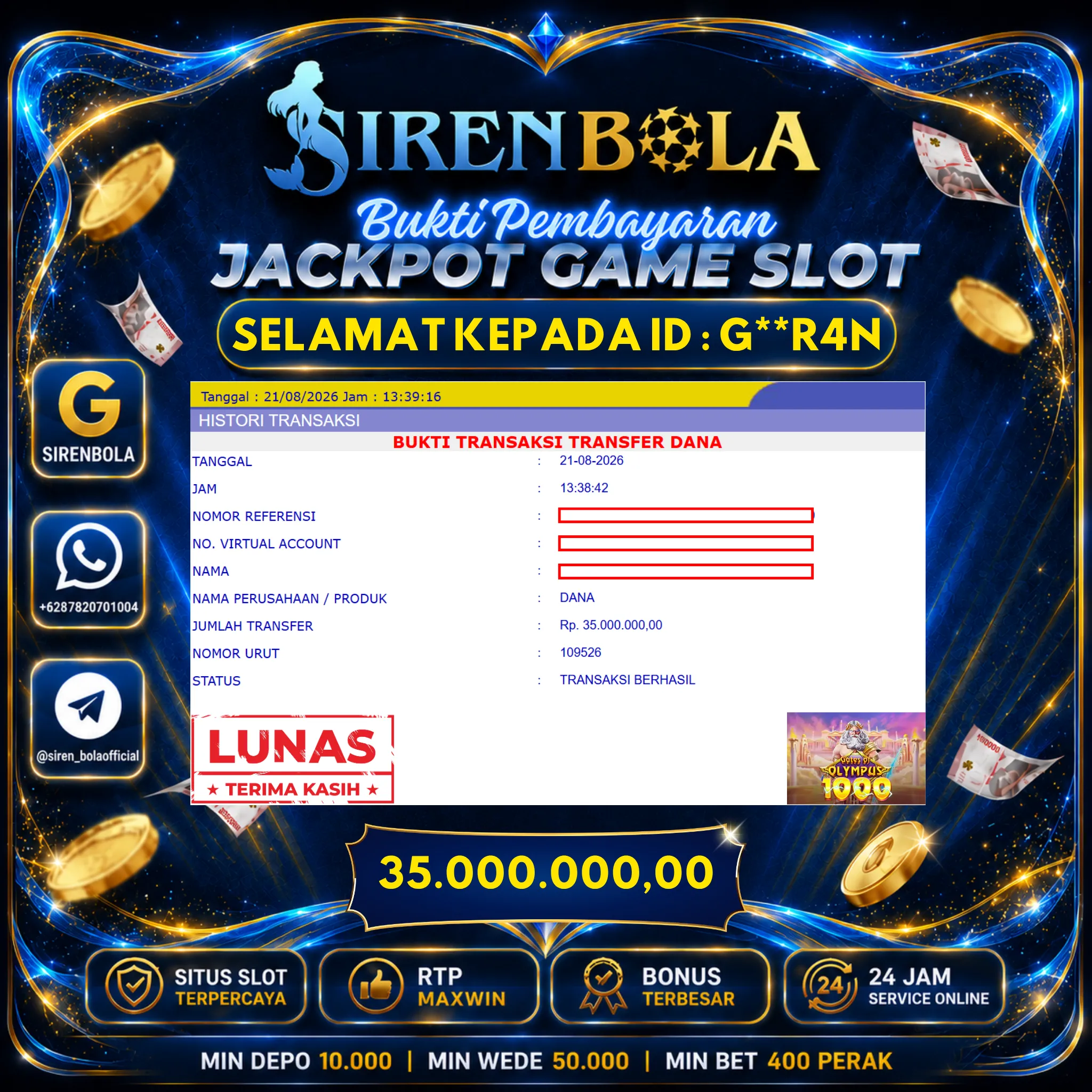 BUKTI JACKPOT 35 JT GATE OF OLYMPUS 1000 ( 21 AGUSTUS 2026 ) LUNAS...