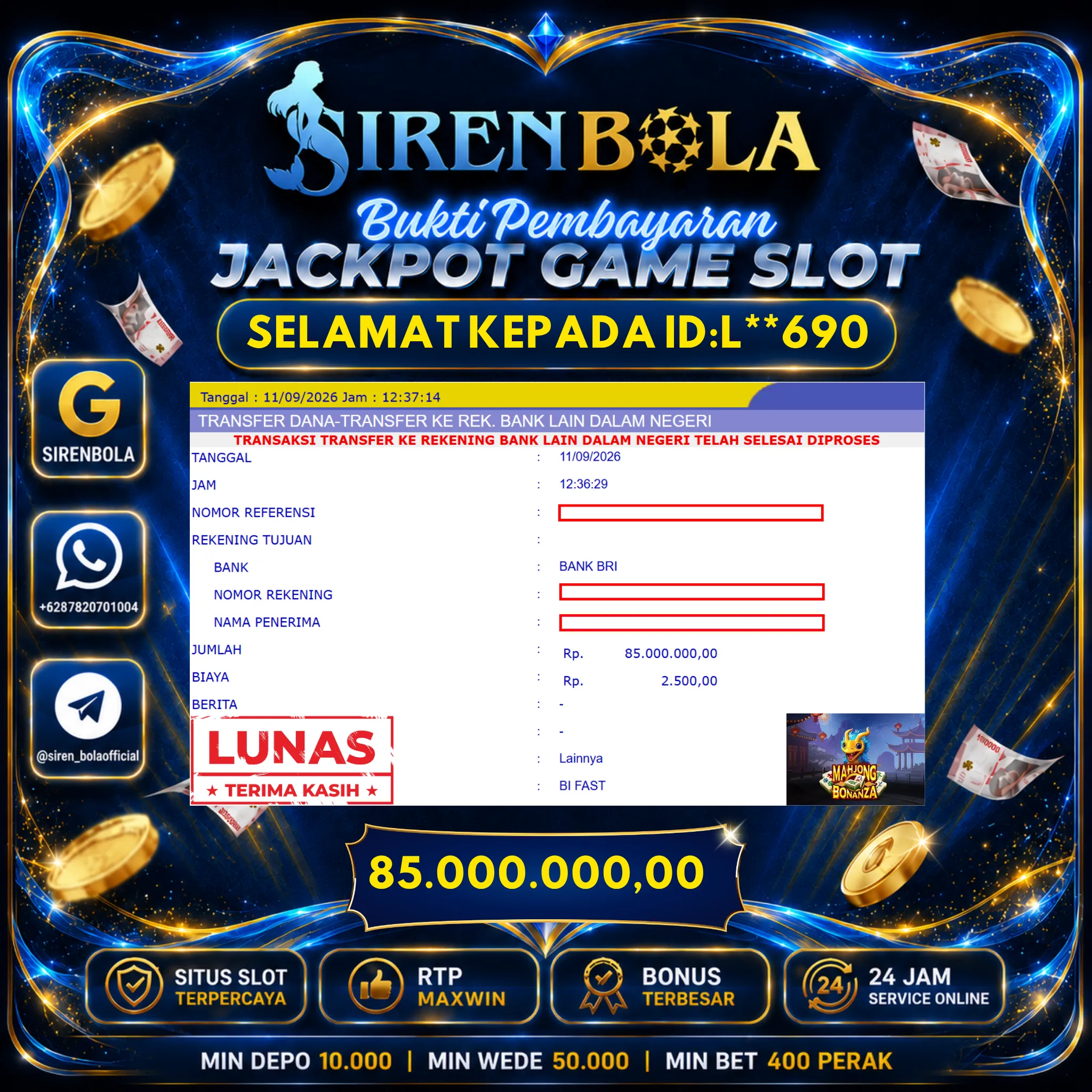 BUKTI JACKPOT 85 JT MAHJONG BONANZA ( 11 SEPTEMBER 2026 ) LUNAS...