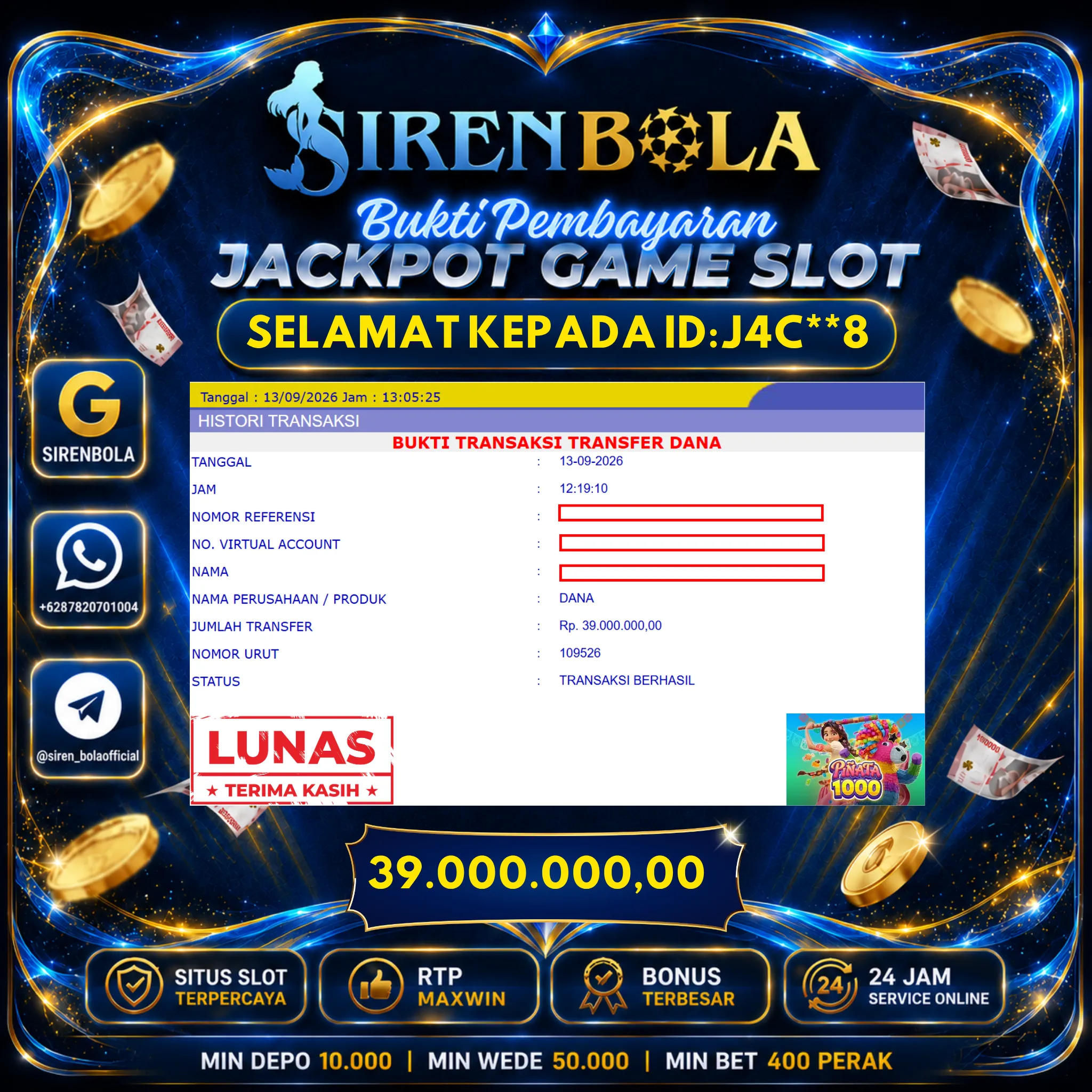 BUKTI JACKPOT 39 JT PINATA 1000 ( 13 SEPTEMBER 2026 ) LUNAS...