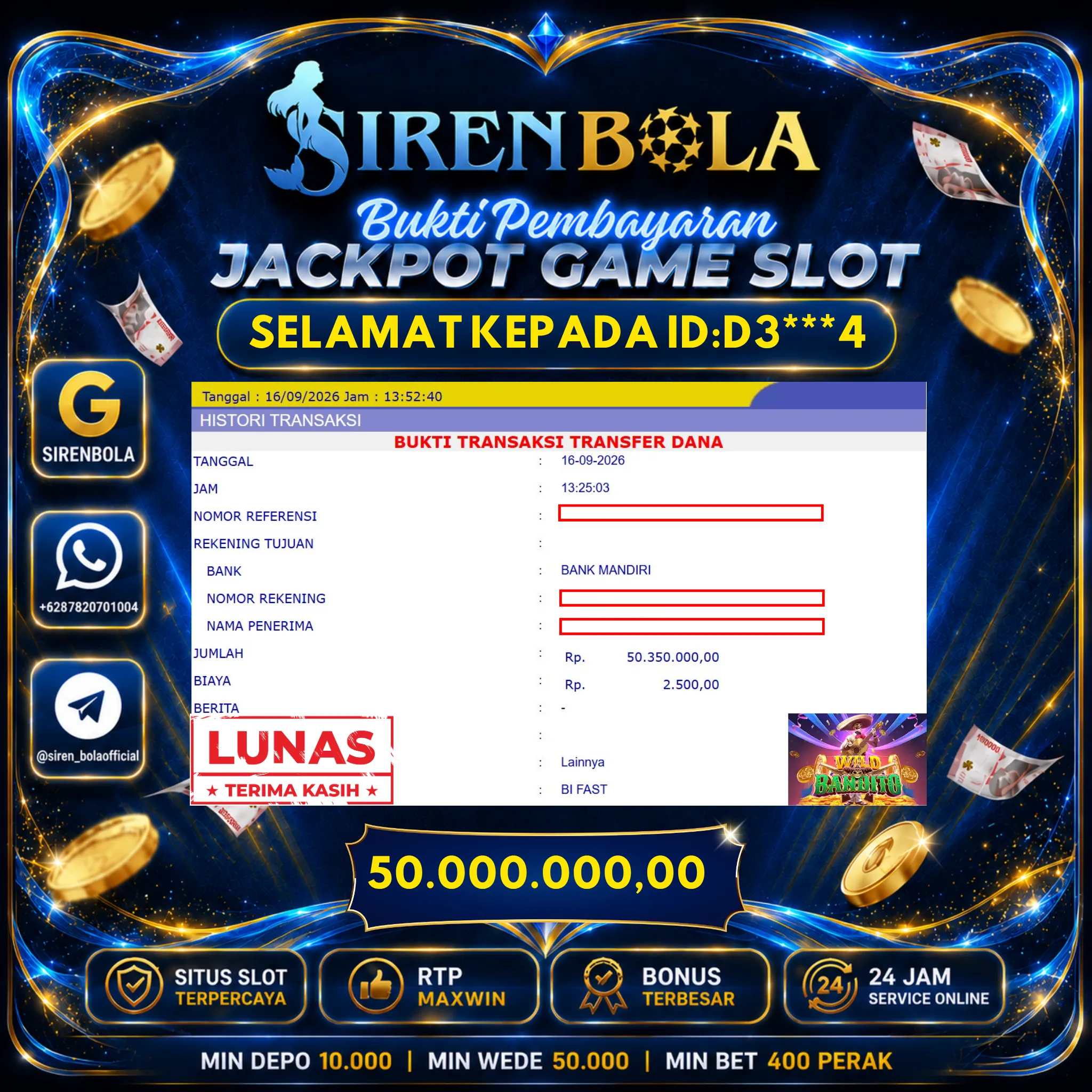 BUKTI JACKPOT 50 JT WILD BANDITO ( 16 SEPTEMBER 2026 ) LUNAS...