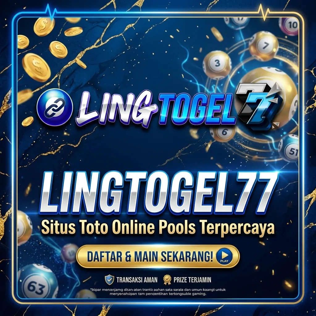 LINGTOGEL77 Situs Toto Online Pools Terpercaya