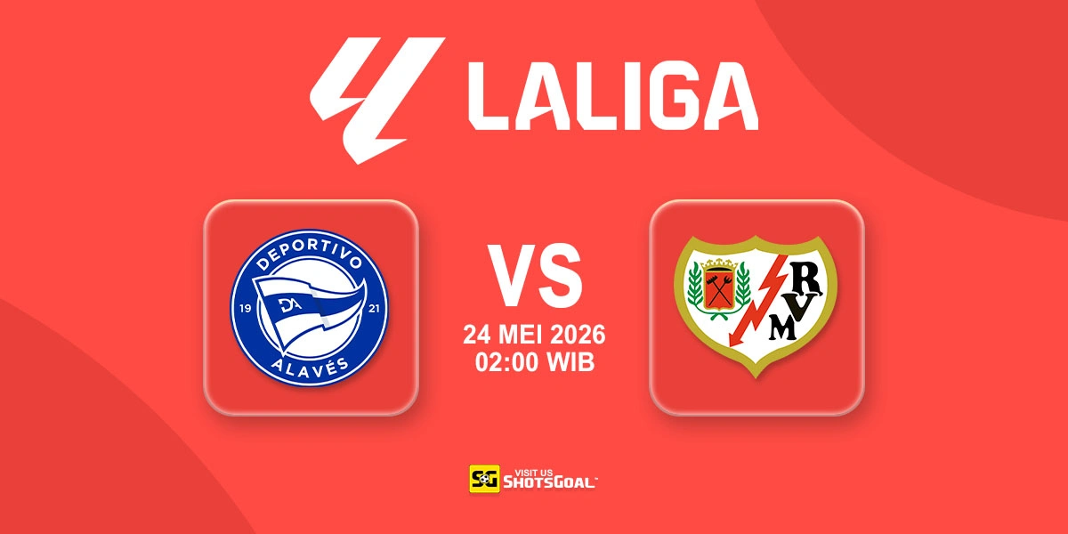 Prediksi Liga Spanyol: Alaves vs Rayo Vallecano 24 Mei 2026
