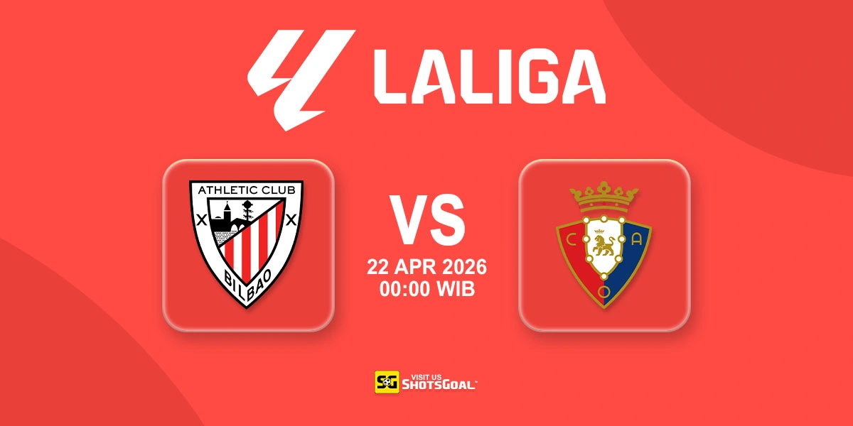 Prediksi Liga Spanyol: Ath Bilbao vs Osasuna 22 April 2026