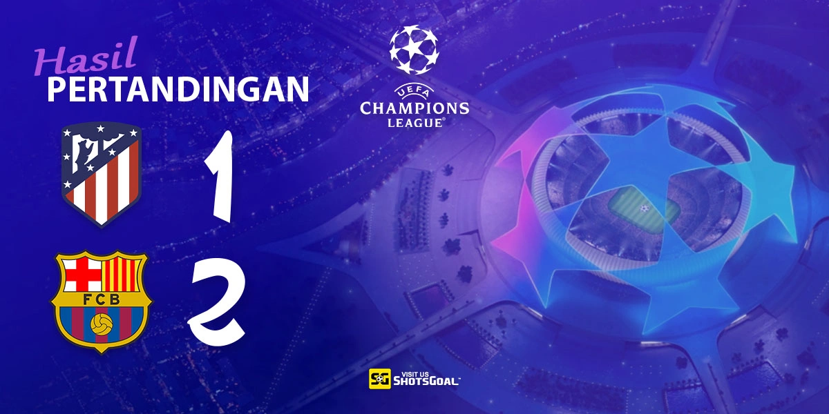 Atletico Madrid vs. Barcelona