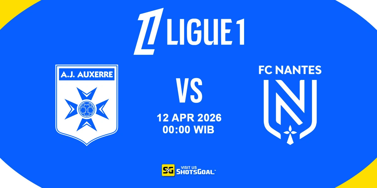 Prediksi Liga Prancis: Auxerre vs Nantes 12 April 2026