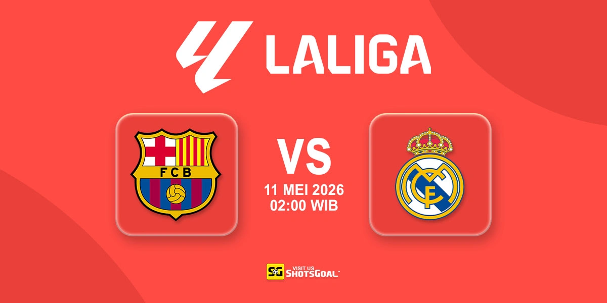 Prediksi Liga Spanyol: Barcelona vs Real Madrid 11 Mei 2026