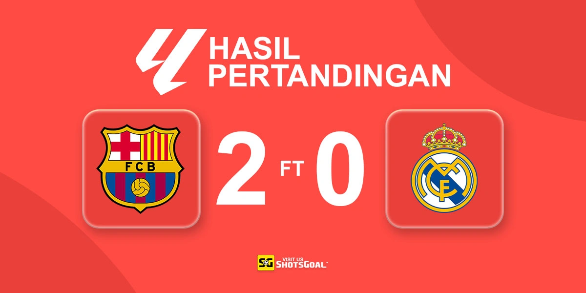 Barcelona 2-0 Real Madrid - Barcelona Pastikan Gelar La Liga dengan Kemenangan di El Clasico