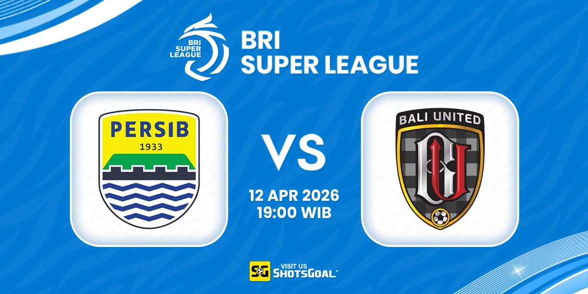 Prediksi Liga Super Indonesia: Persib vs Bali United 12 April 2026