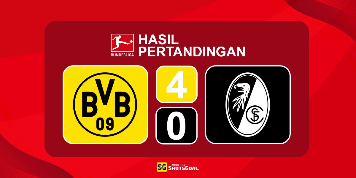 Borussia Dortmund 4-0 Freiburg - Borussia Dortmund Kunci Tiket Liga Champions Musim Depan