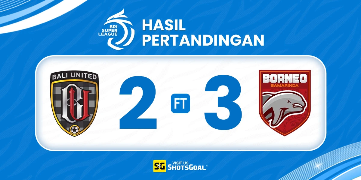 Bali United vs. Borneo
