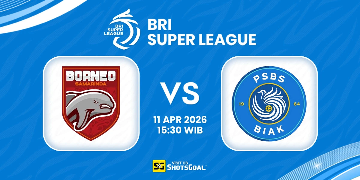 Prediksi Liga Super Indonesia: Borneo vs PSBS 10 April 2026