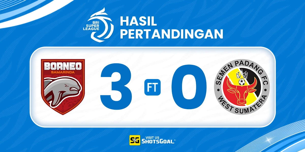 Borneo 3-0 Semen Padang - Borneo Samai Poin Persib