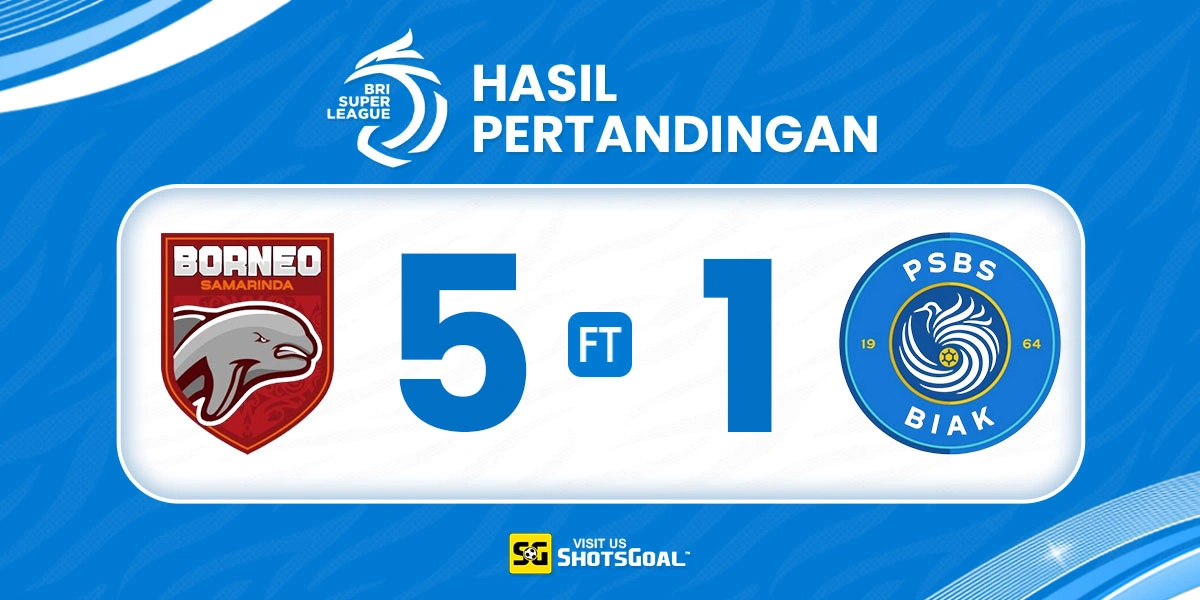 Borneo 5-1 PSBS - Borneo Tumbangkan PSBS di Samarinda