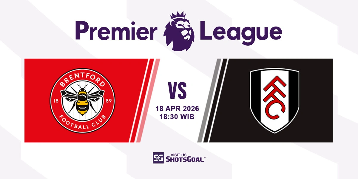 Prediksi Liga Inggris: Brentford vs Fulham 18 April 2026