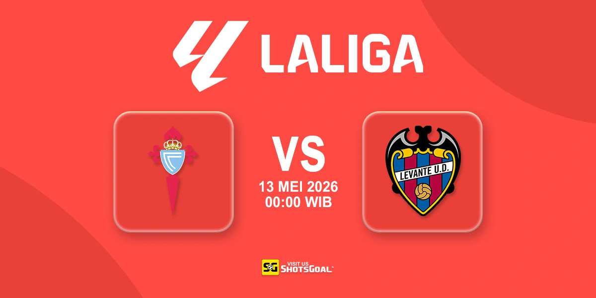 Prediksi Liga Spanyol: Celta Vigo vs Levante 13 Mei 2026