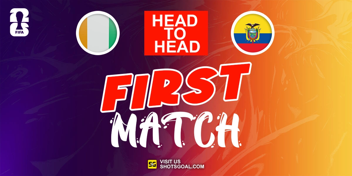 Head to Head Cote d'Ivoire vs. Ekuador
