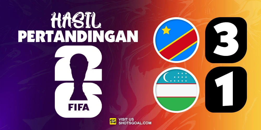 RD Kongo 3-1 Uzbekistan - RD Kongo Raih Kemenangan Comeback untuk Lolos ke Babak 32 Besar