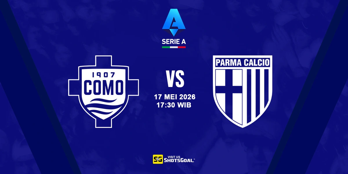 Prediksi Liga Italia: Como vs Parma 17 Mei 2026